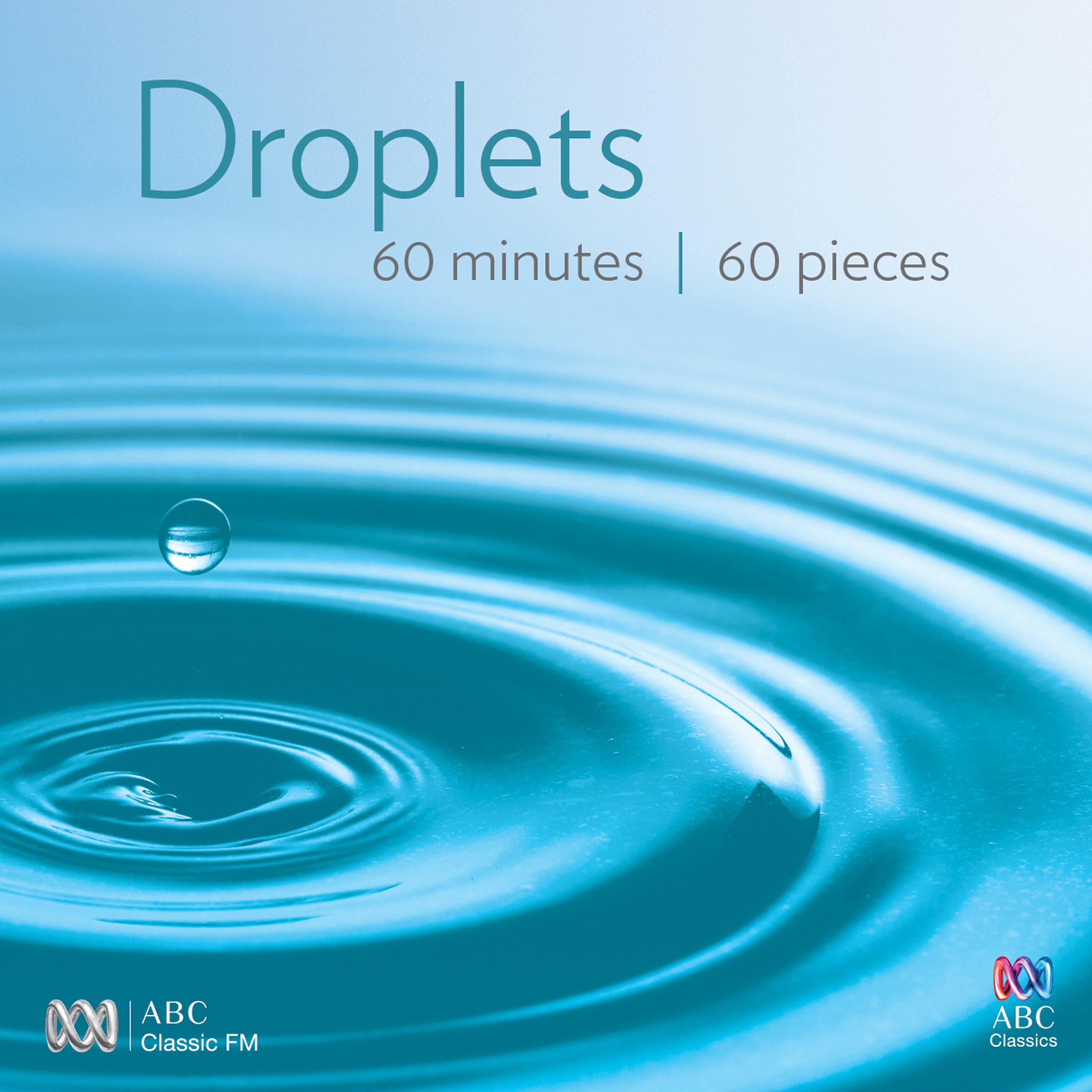 Постер альбома Droplets: 60 Minutes - 60 Pieces