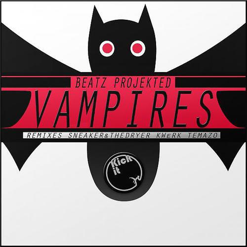 Beatz Projekted - Vampires (Sneaker & The Dryer Remix)