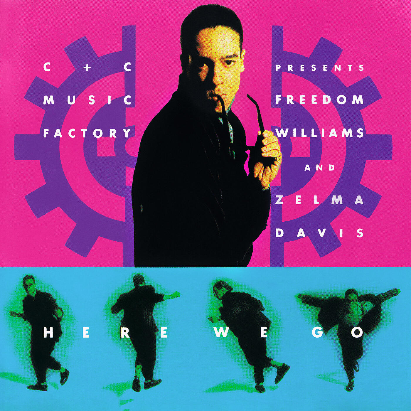 C+C Music Factory - Here We Go (The Clivilles/Cole Rockin' in 91 Mix - Zelma Sings)
