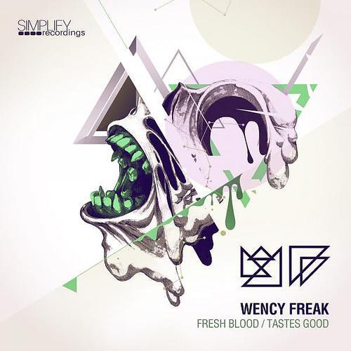 Wency Freak - Fresh Blood