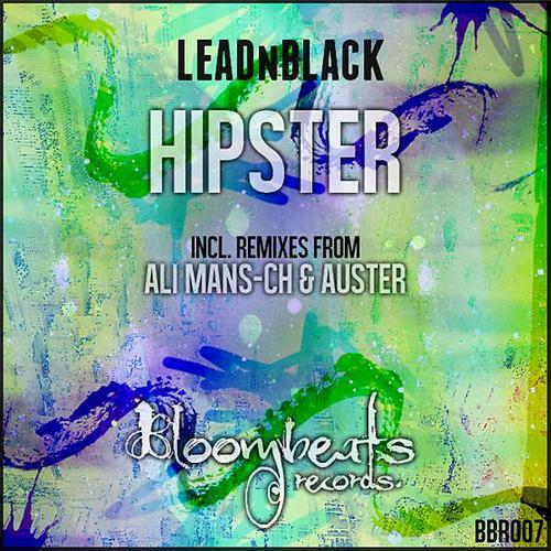 LEADnBLACK - Hipster (Ali Mans-Ch Remix)
