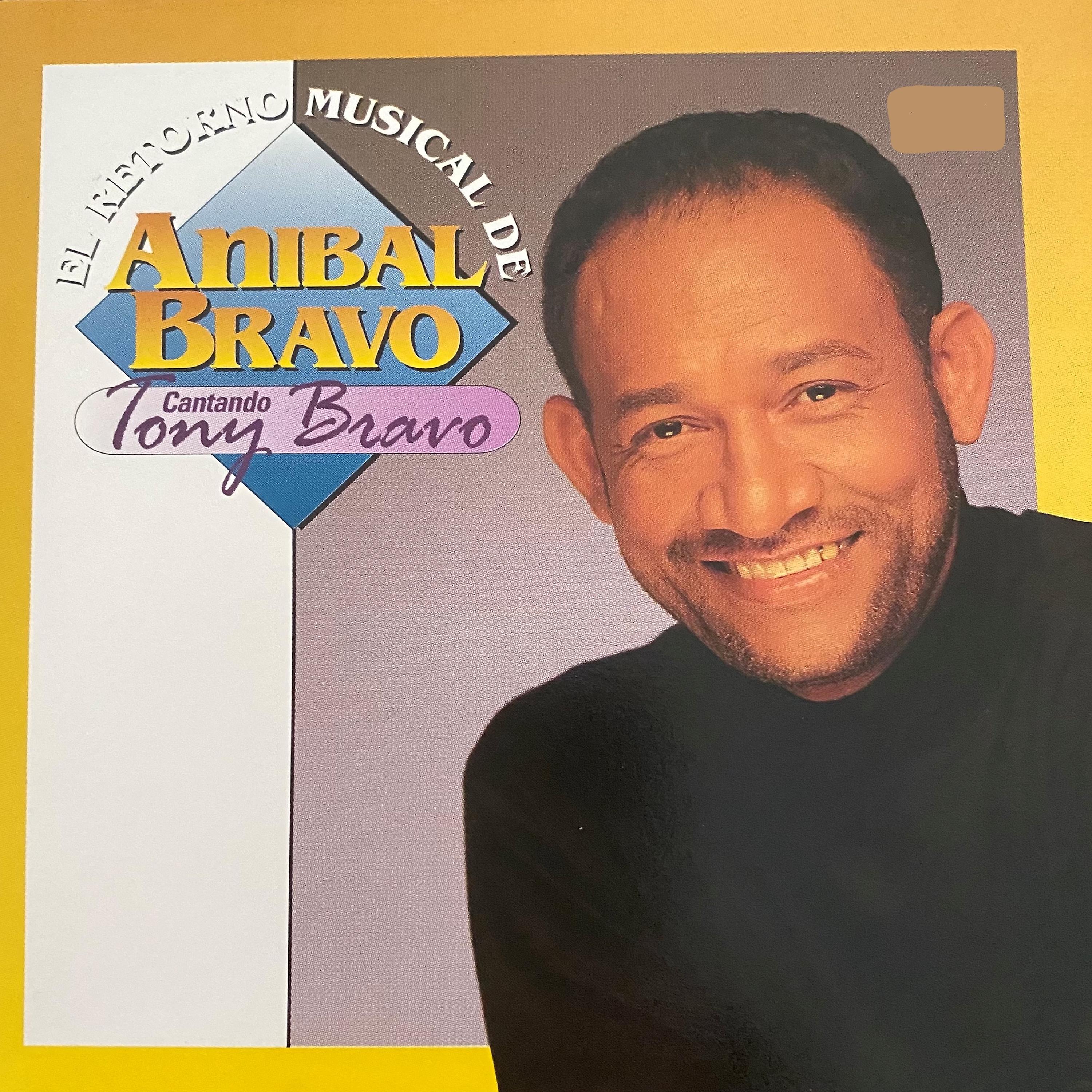 Постер альбома El Retorno Musical de Anibal Bravo