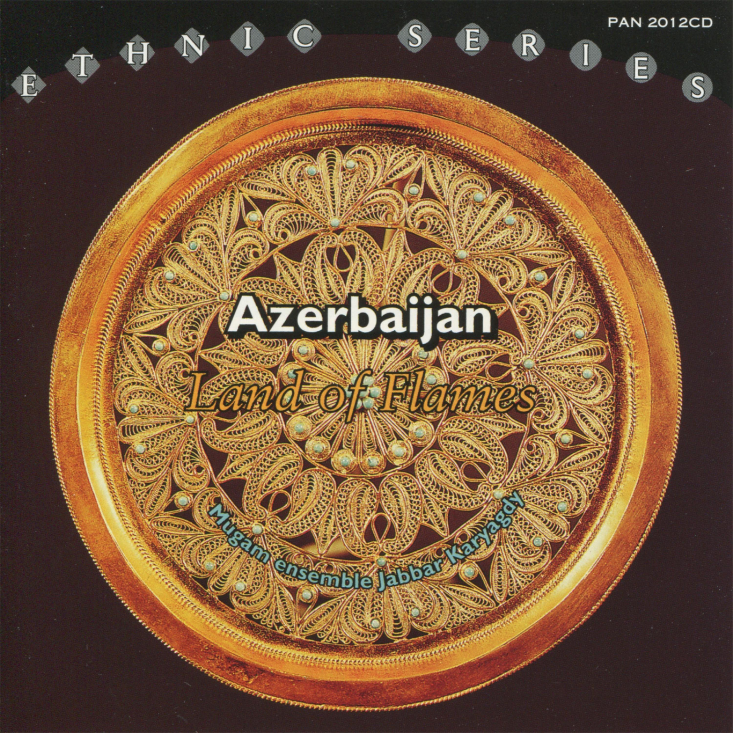 Постер альбома Azerbaijan - Land of Flames