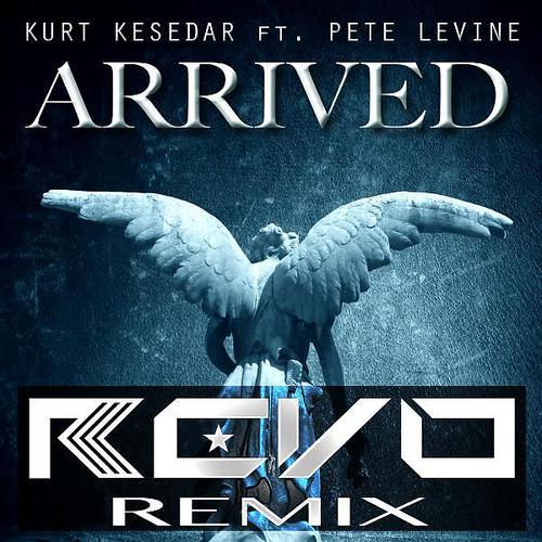 Постер альбома Arrived (feat. Pete Levine) [Revo Remix]