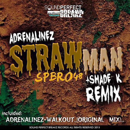 AdrenalineZ - Straw Man (Shade K Remix)