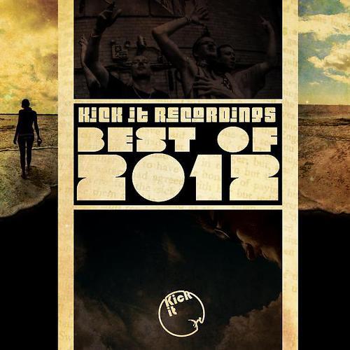 Постер альбома Kick It Recordings Best of 2012