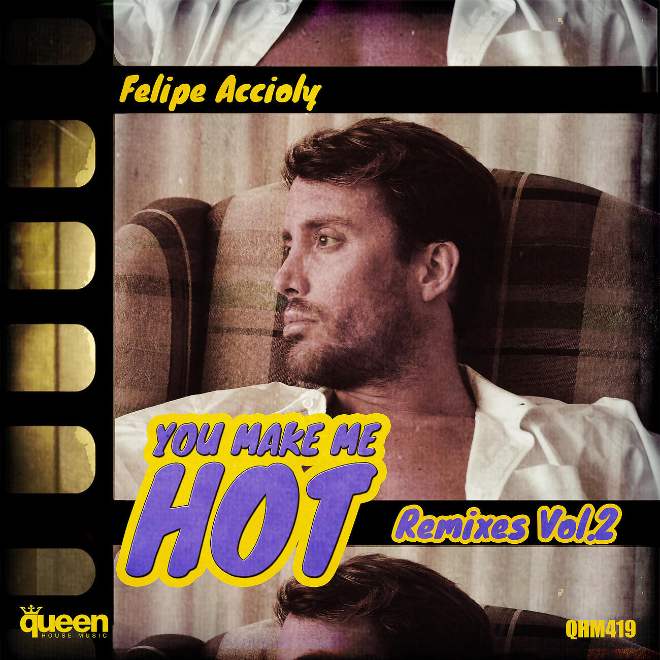 Felipe Accioly - You Make Me Hot (Dam Maia Hot Remix)