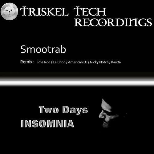Smootrab - Two Days Insomnia