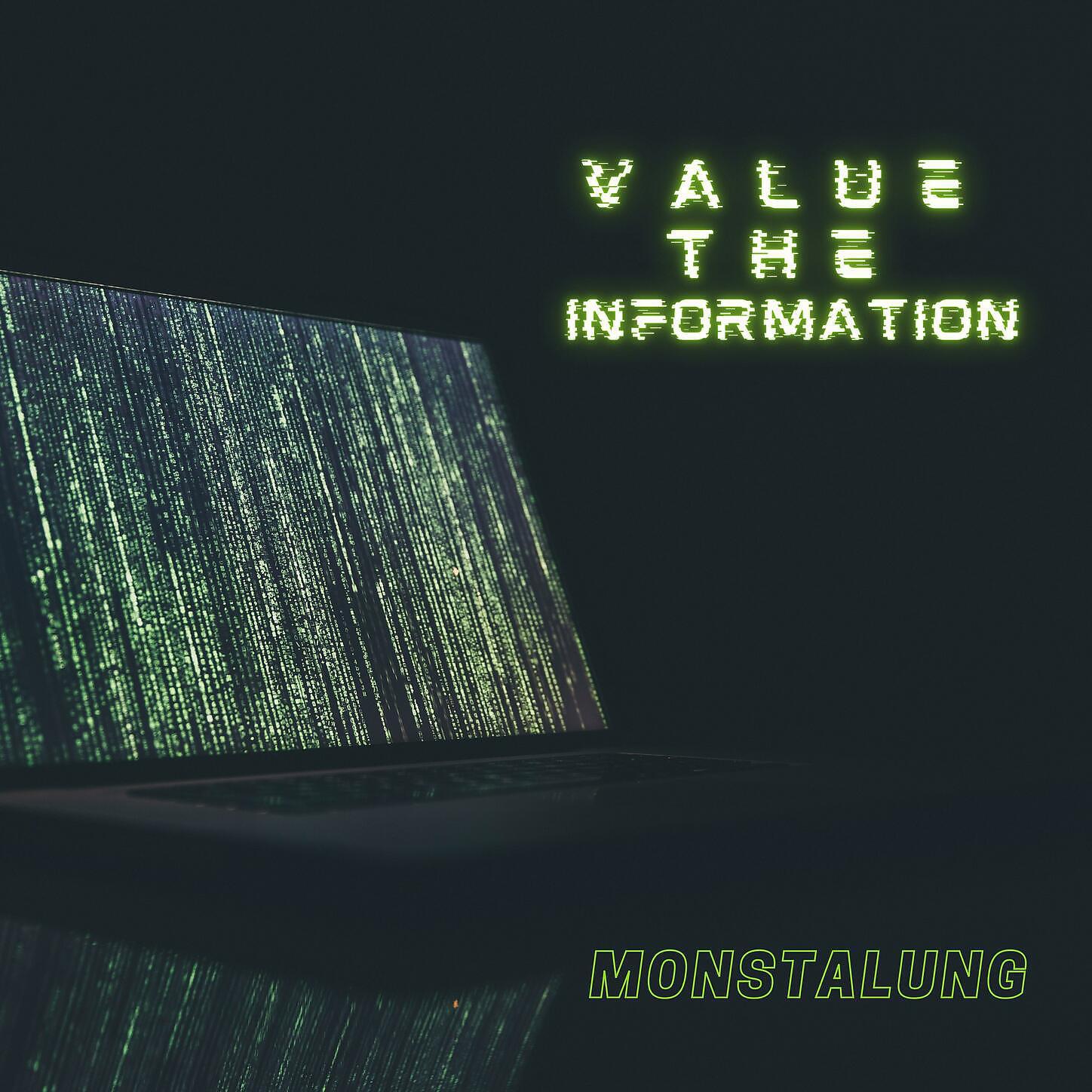 MONSTALUNG - Value The Information
