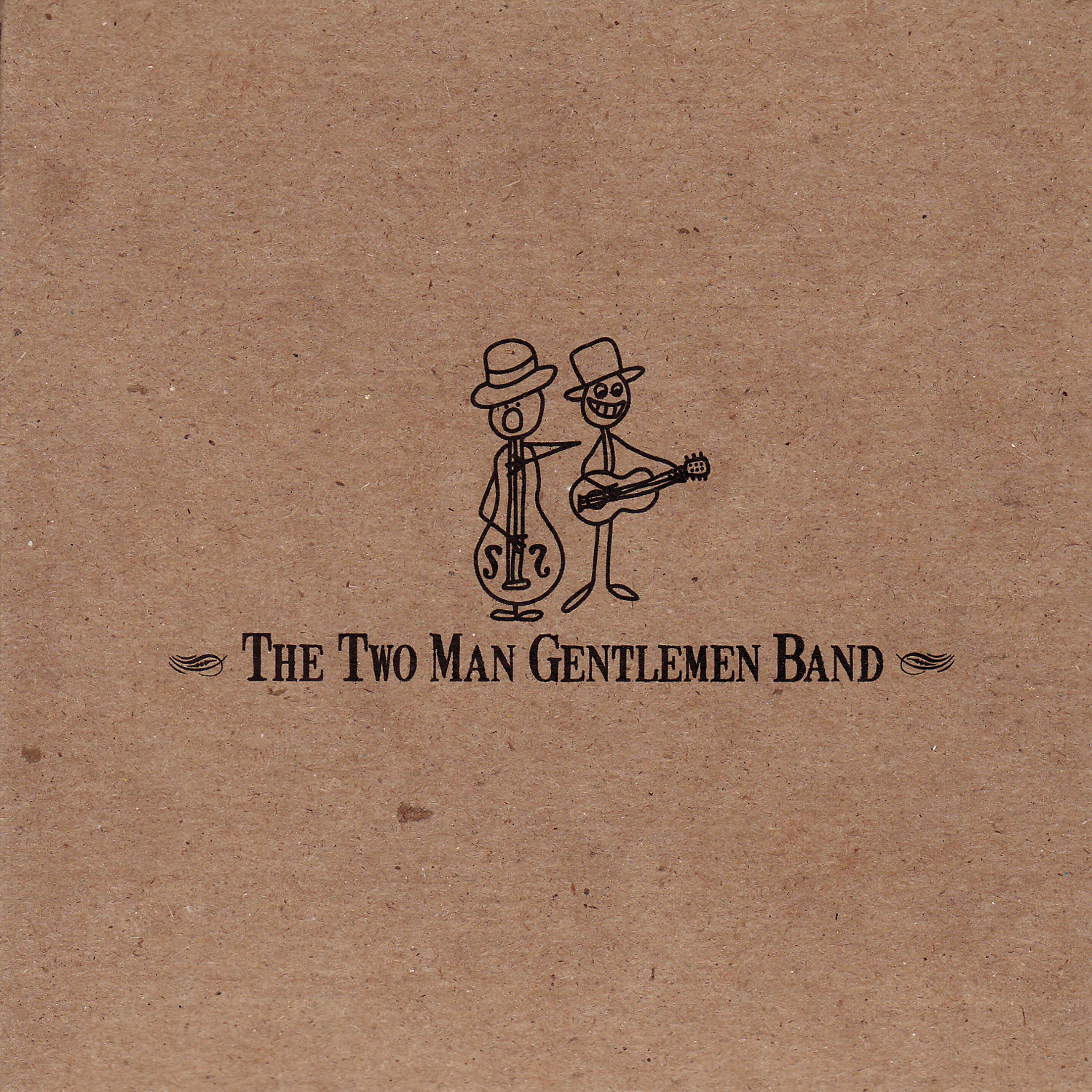 Постер альбома The Two Man Gentlemen Band