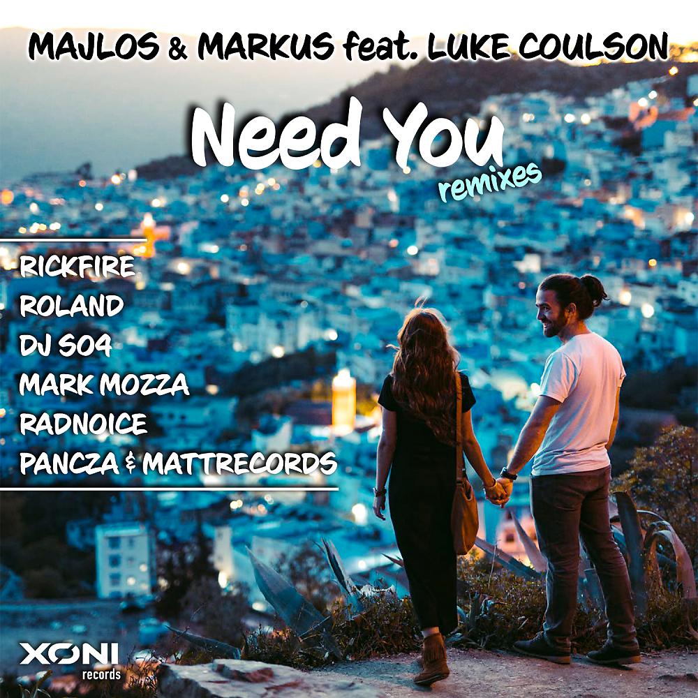 Постер альбома Need You (Remixes)