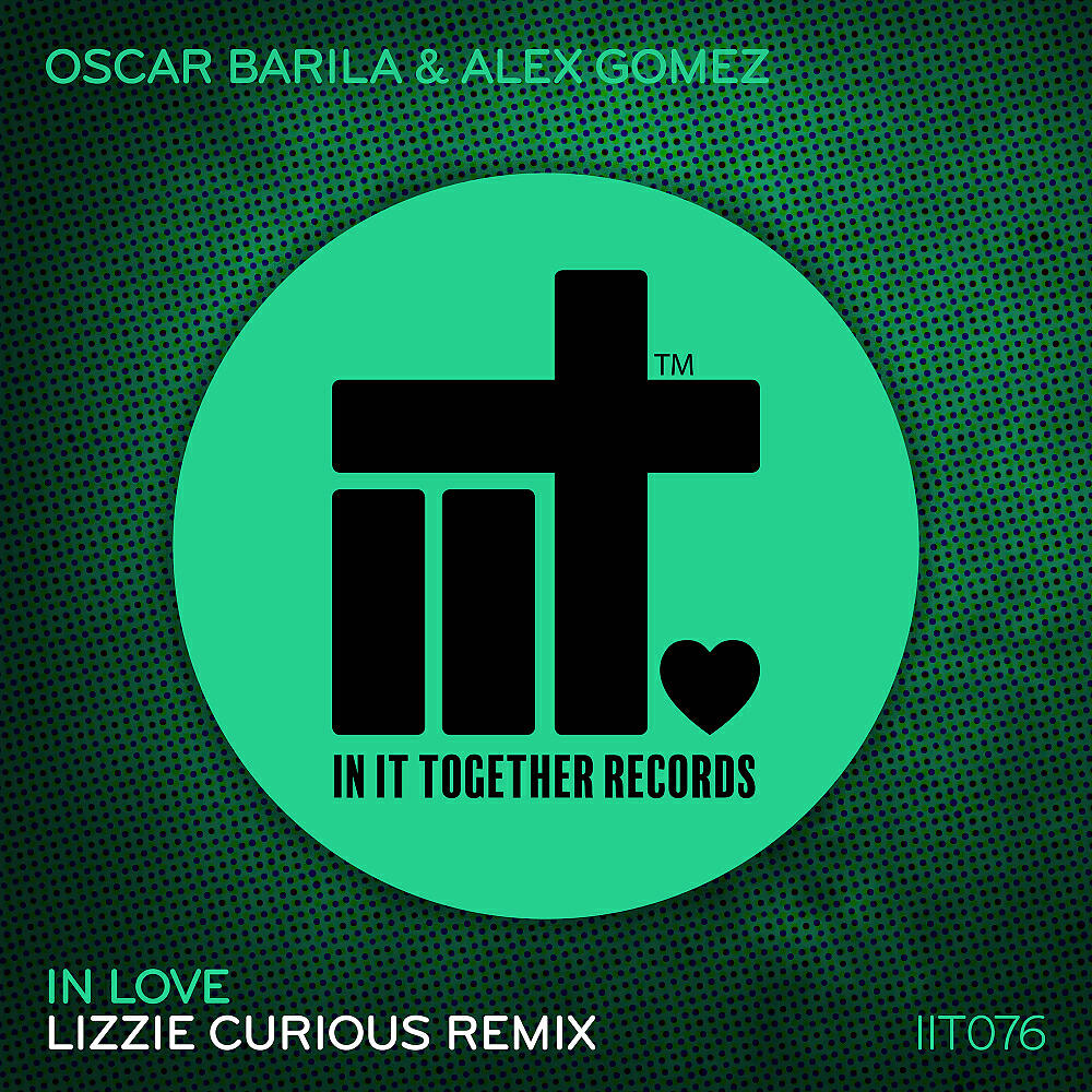 Oscar Barila - In Love (Lizzie Curious Extended Remix)