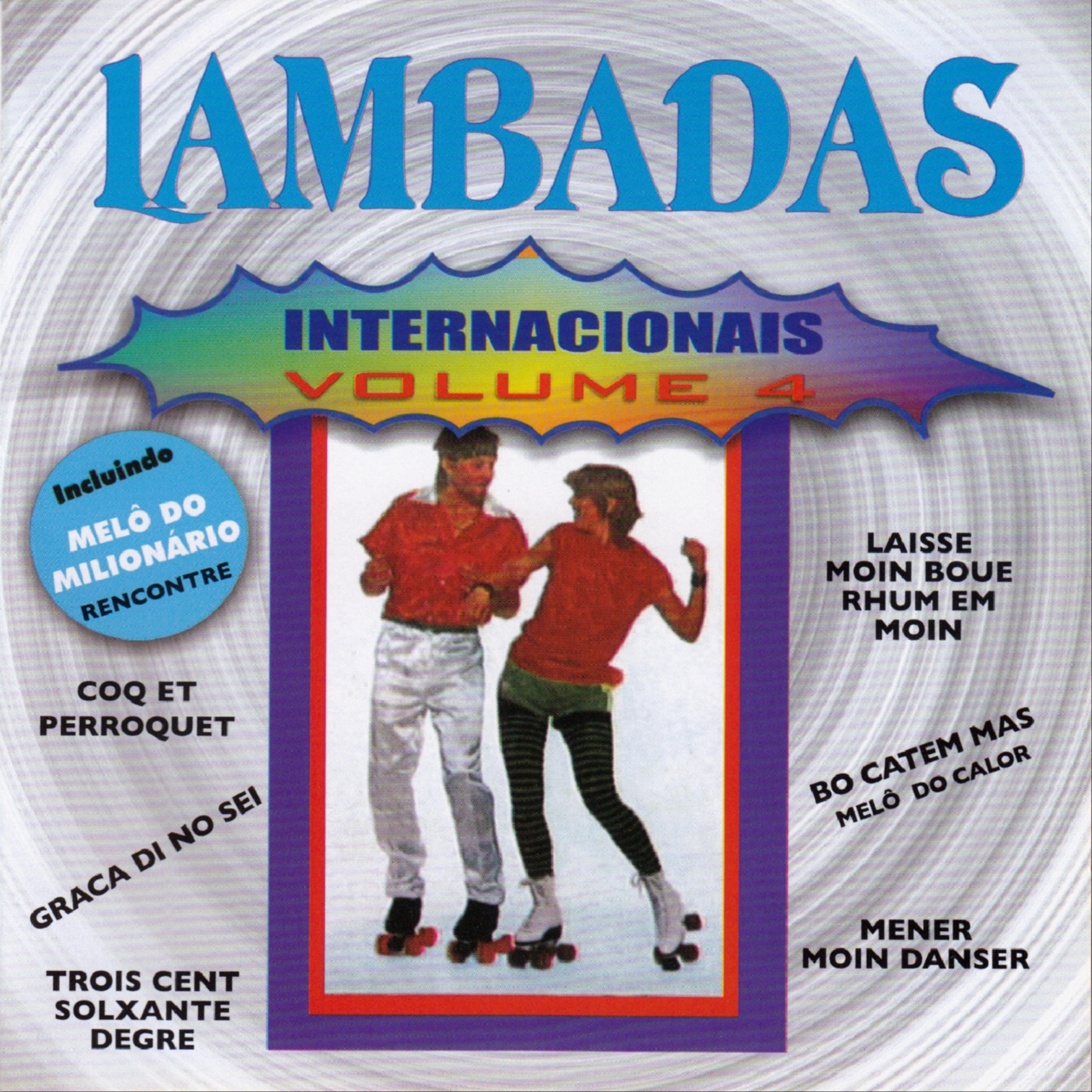 Постер альбома Lambadas Internacionais, Vol. 4
