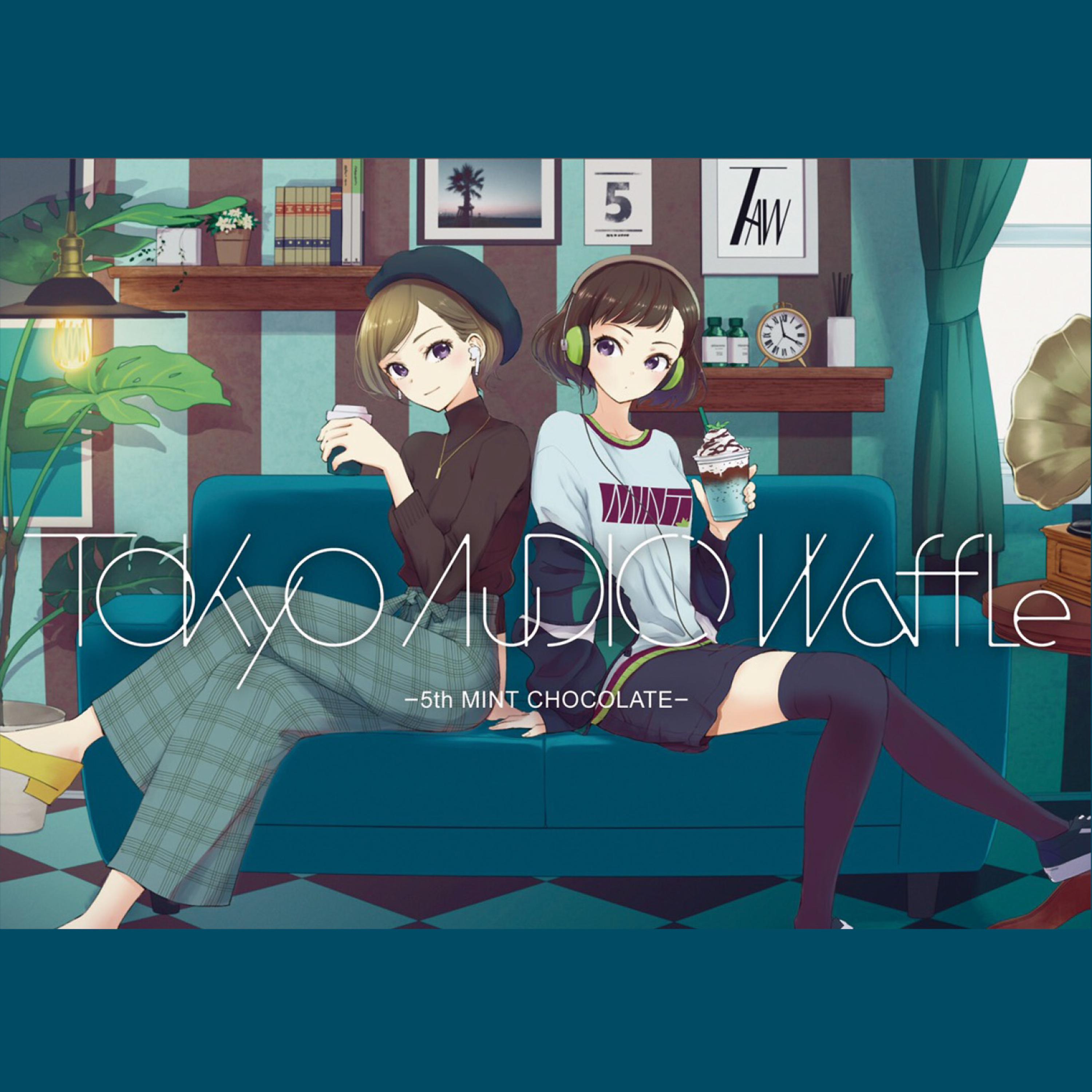 Постер альбома Tokyo Audio Waffle - 5th Mint Chocolate -
