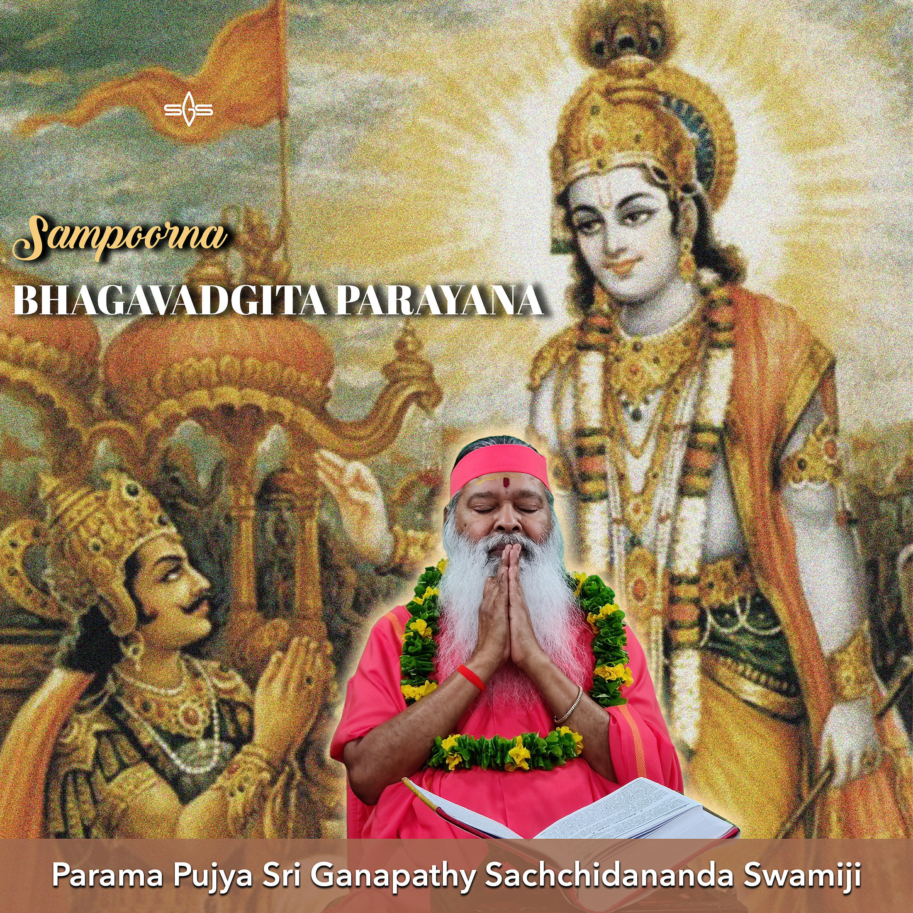 Sri Ganapathy Sachchidananda Swamiji - Chapter 8: Akshara Parabrahma Yoga