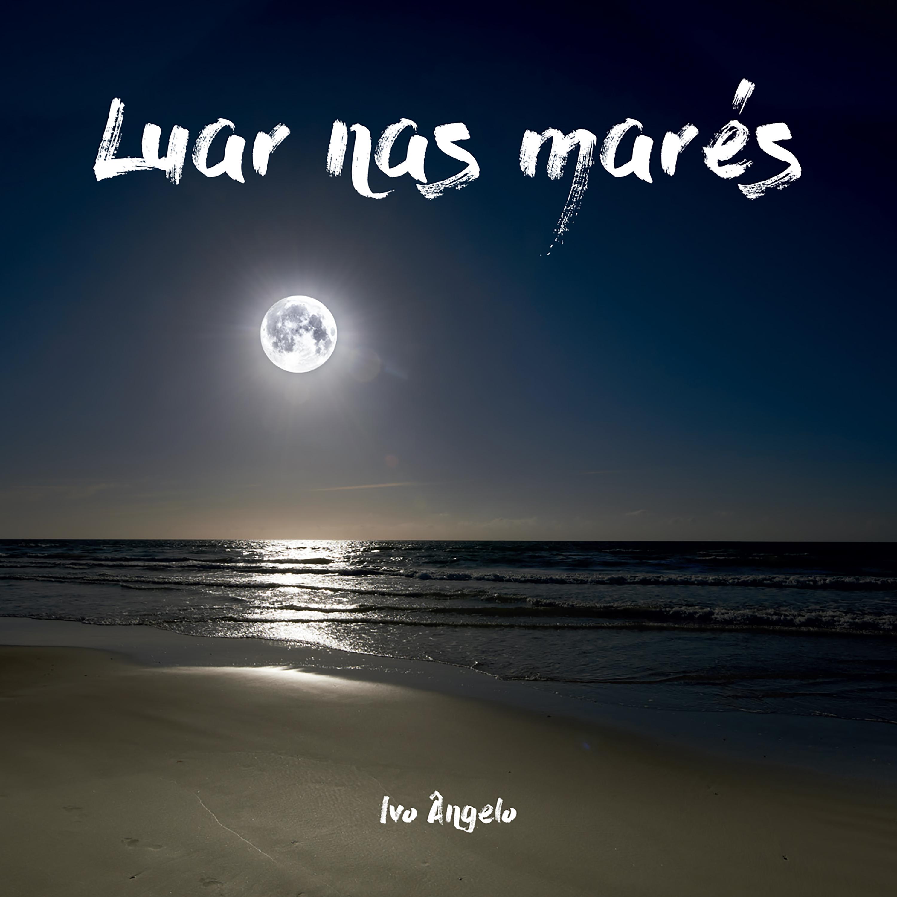 Постер альбома Luar Nas Marés