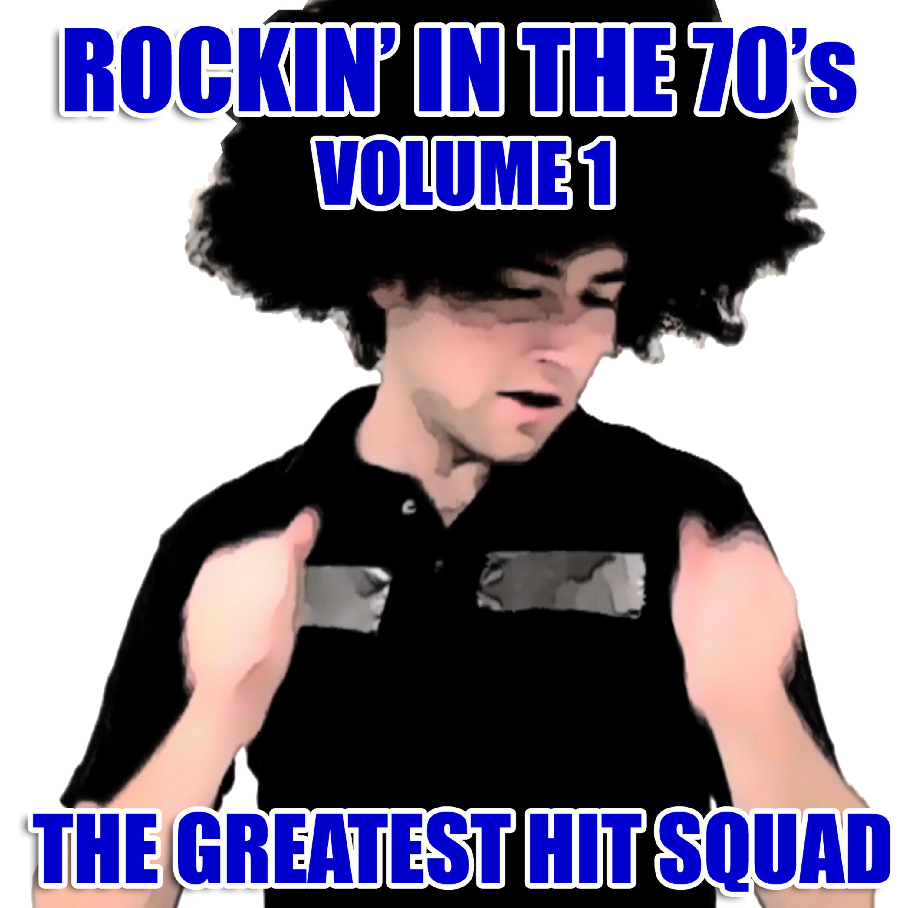 Постер альбома Rockin' in the 70's Volume 1