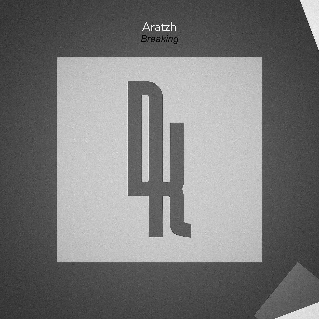 Aratzh - Breaking