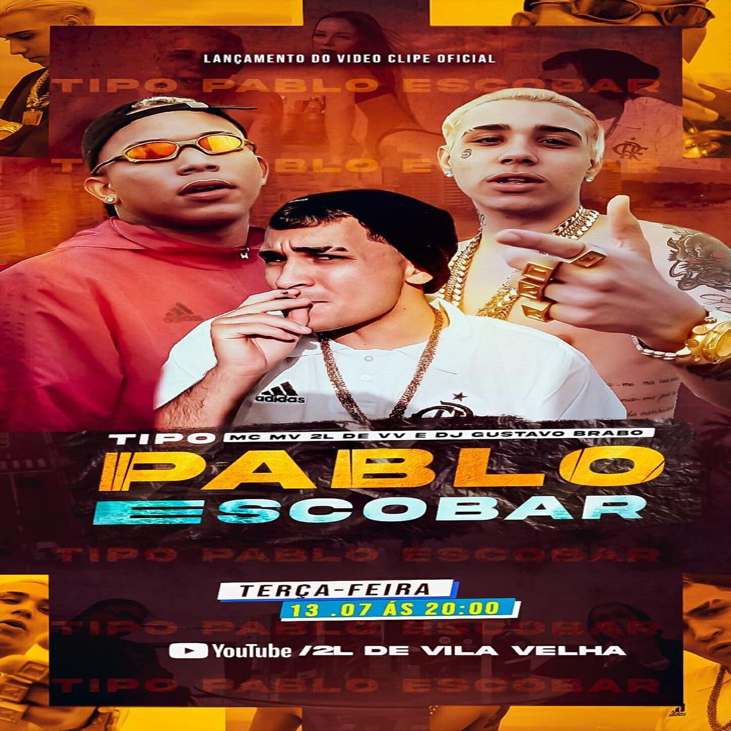 DJ 2L de Vila Velha - Tipo o Pablo Escobar