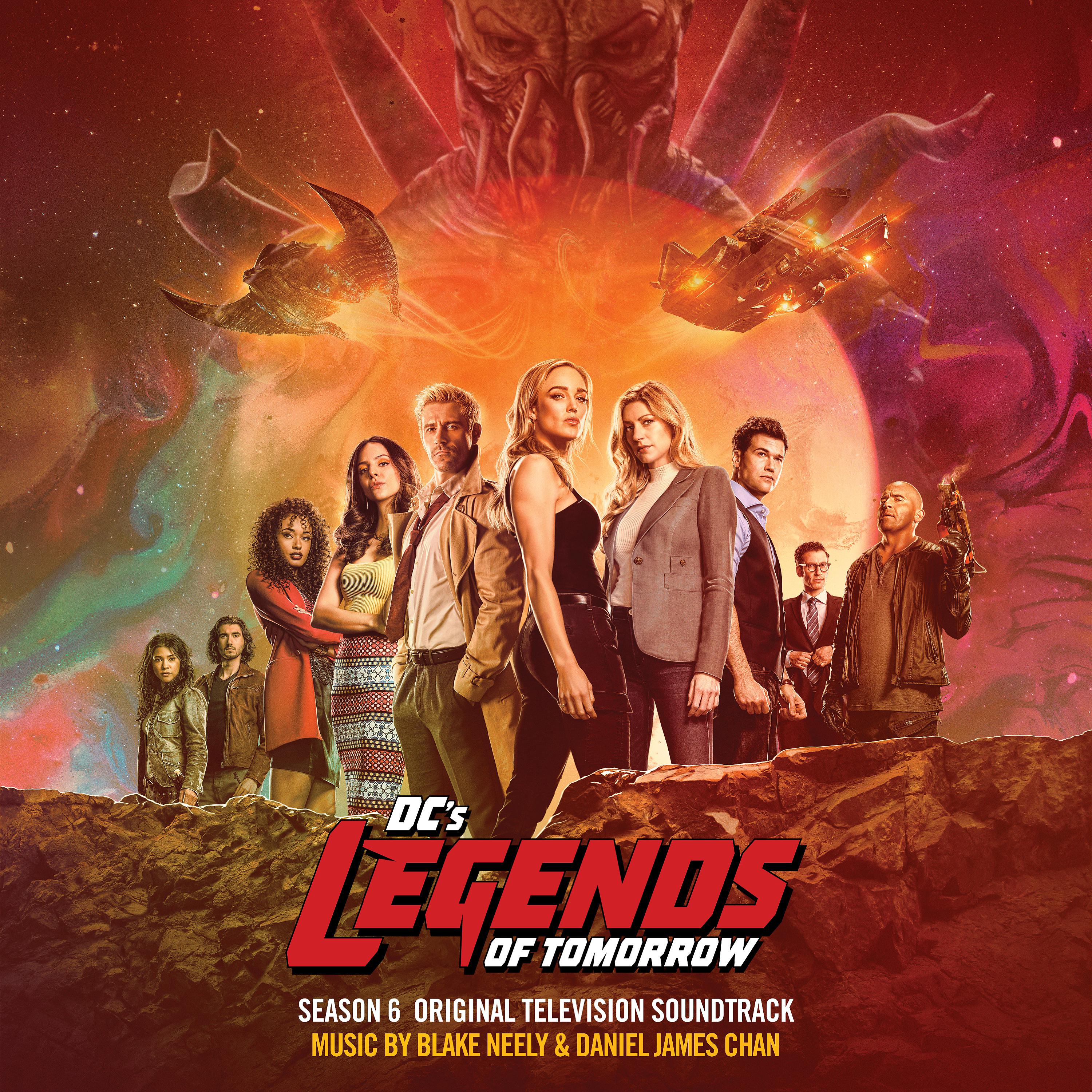 Постер альбома DC's Legends Of Tomorrow: Season 6 (Original Television Soundtrack)