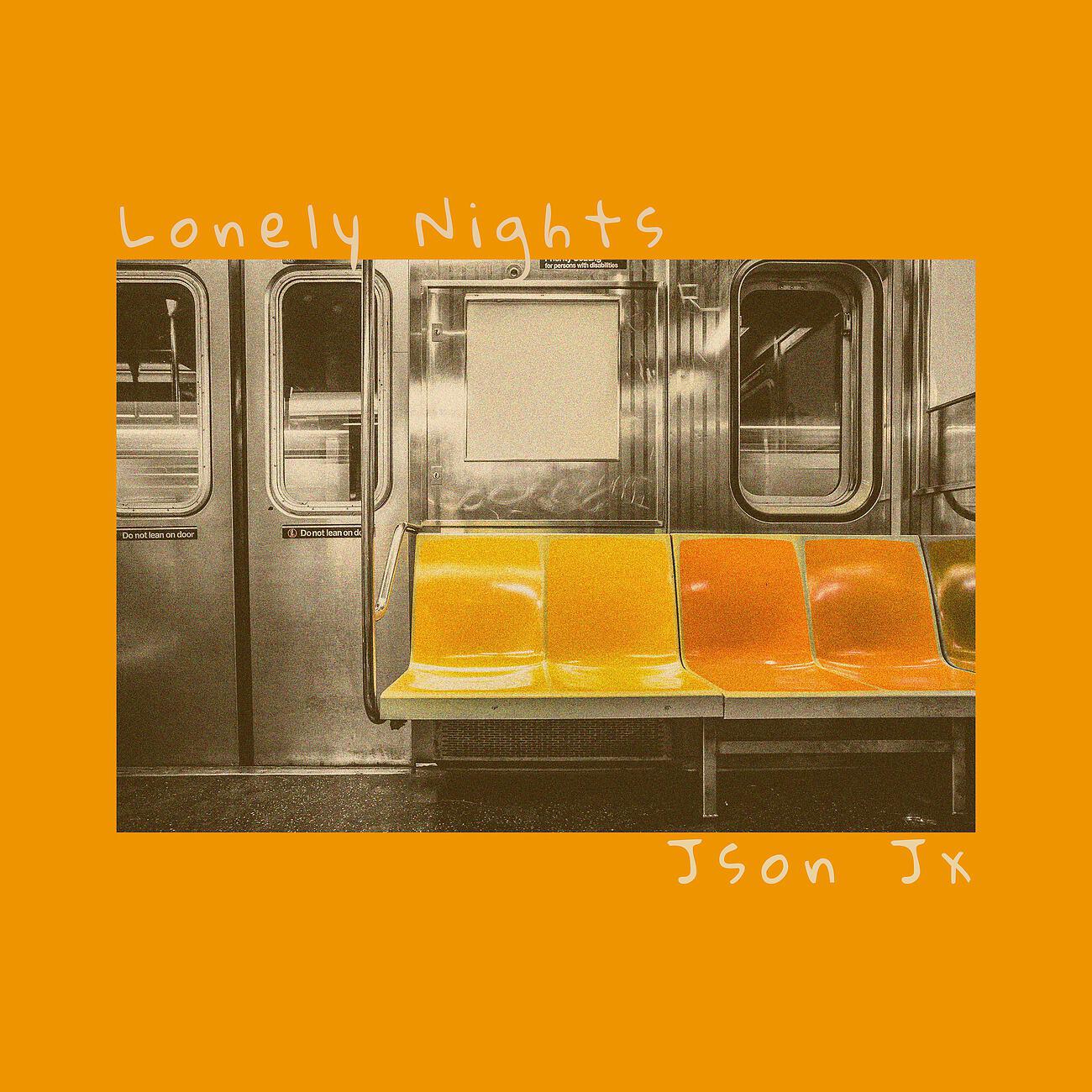 Json Jx - Lonely Nights