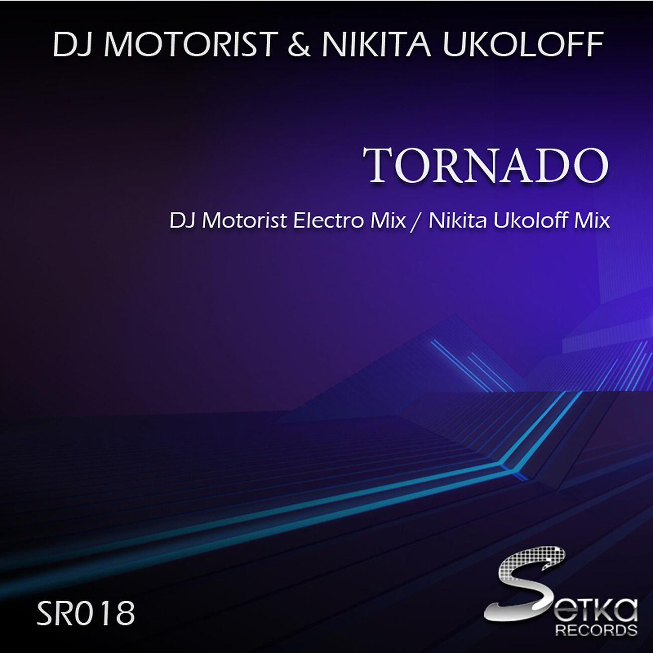 DJ Motorist - Tornado