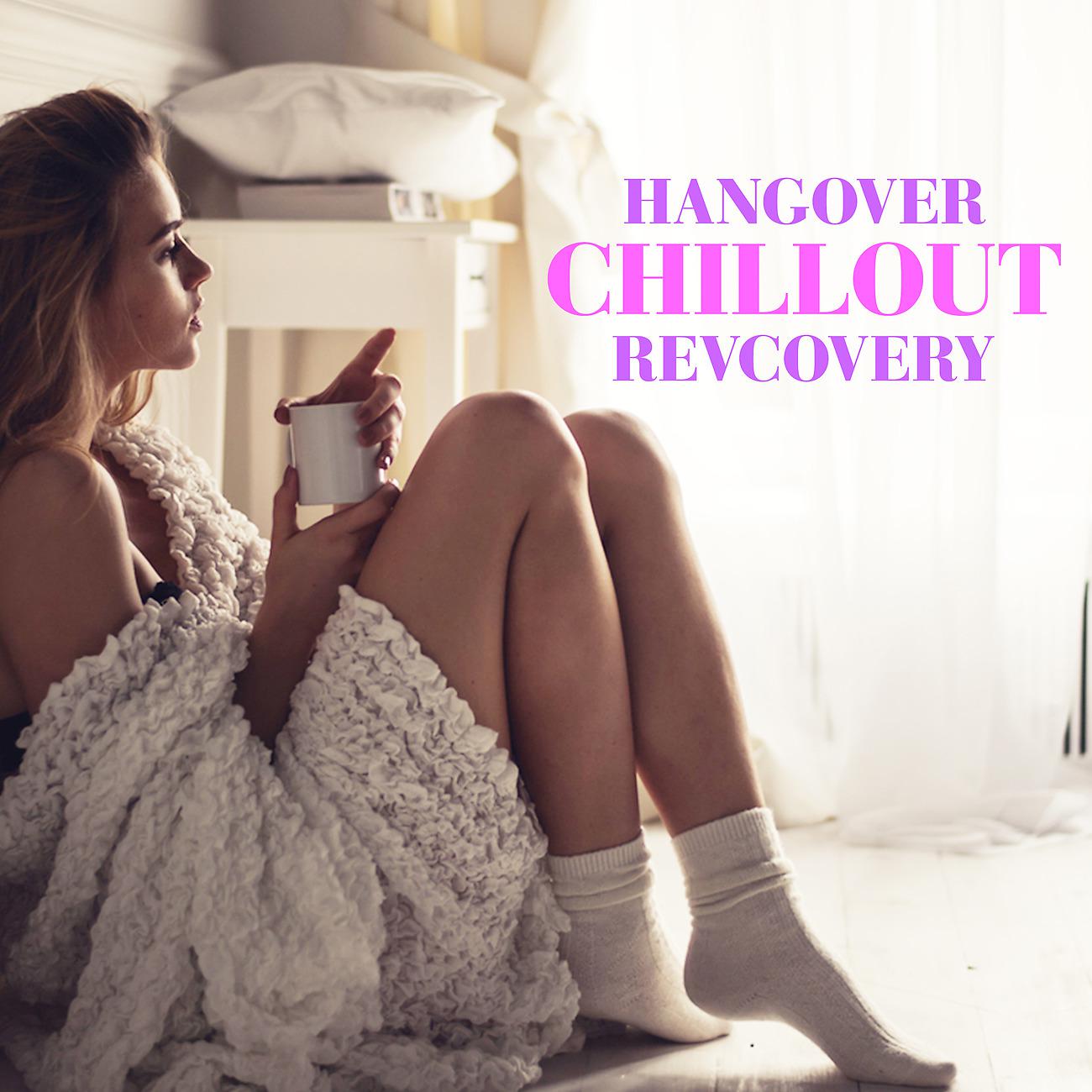 Постер альбома Hangover Chillout Recovery