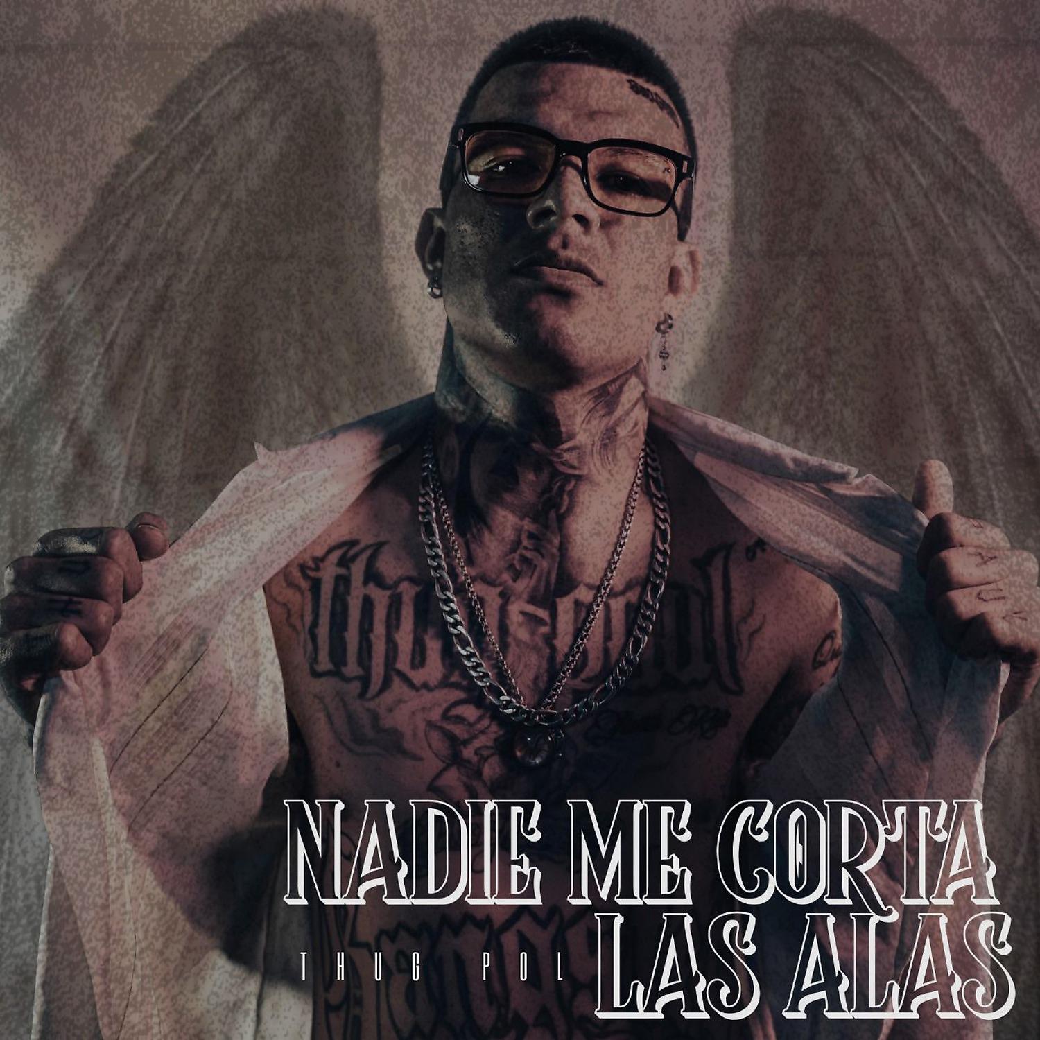 Постер альбома Nadie Me Corta las Alas