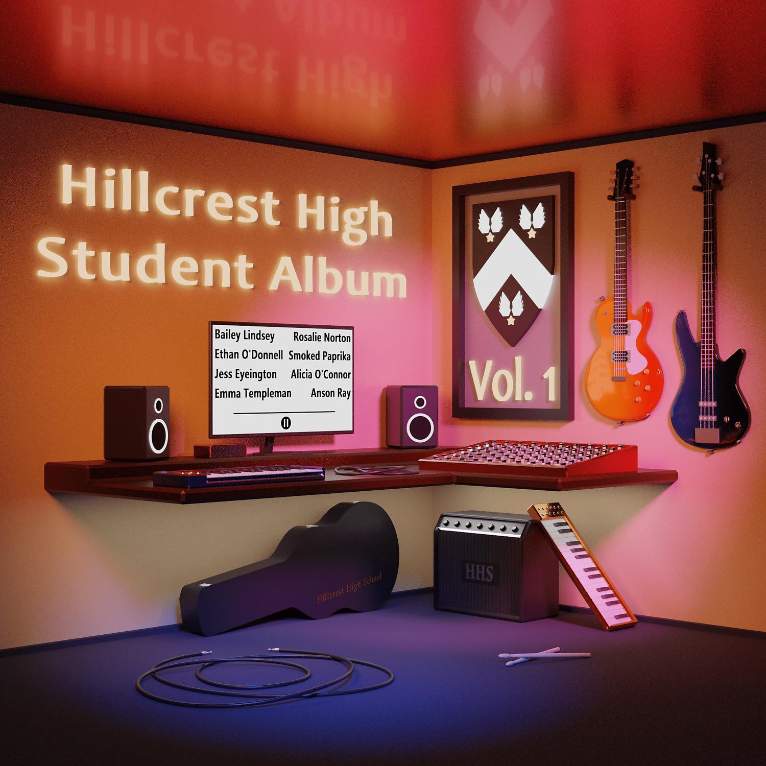 Постер альбома Hillcrest High Student Album, Vol. 1