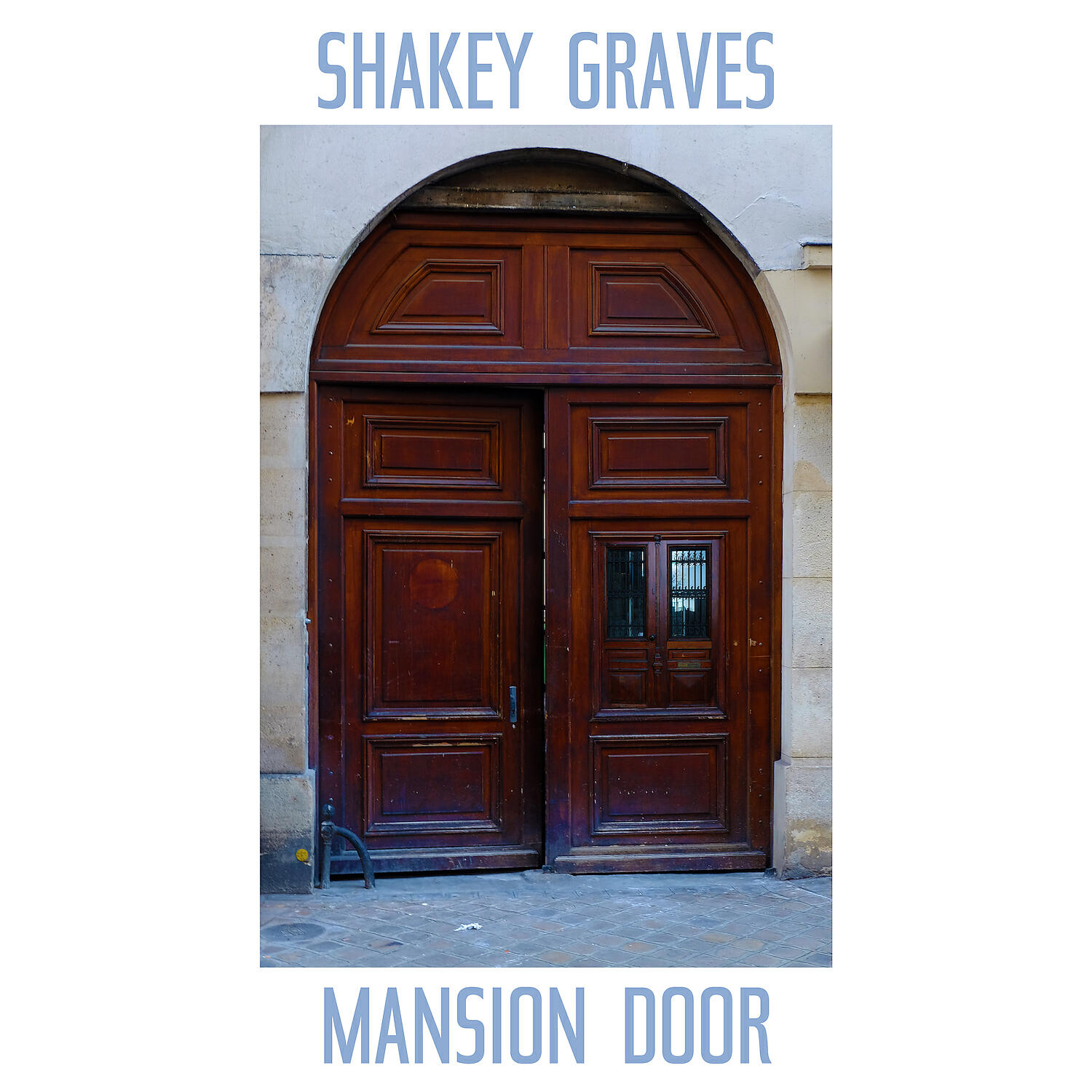 Shakey Graves - Mansion Door