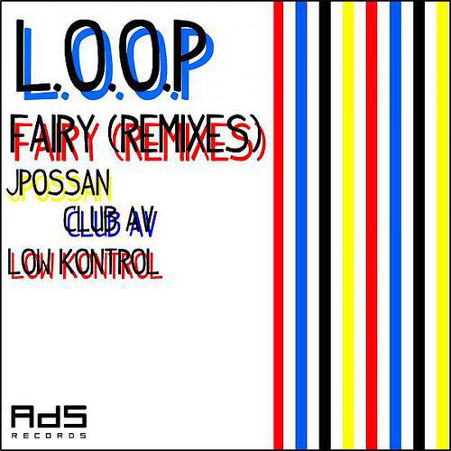 L.O.O.P - Fairy (Low Kontrol Remix)
