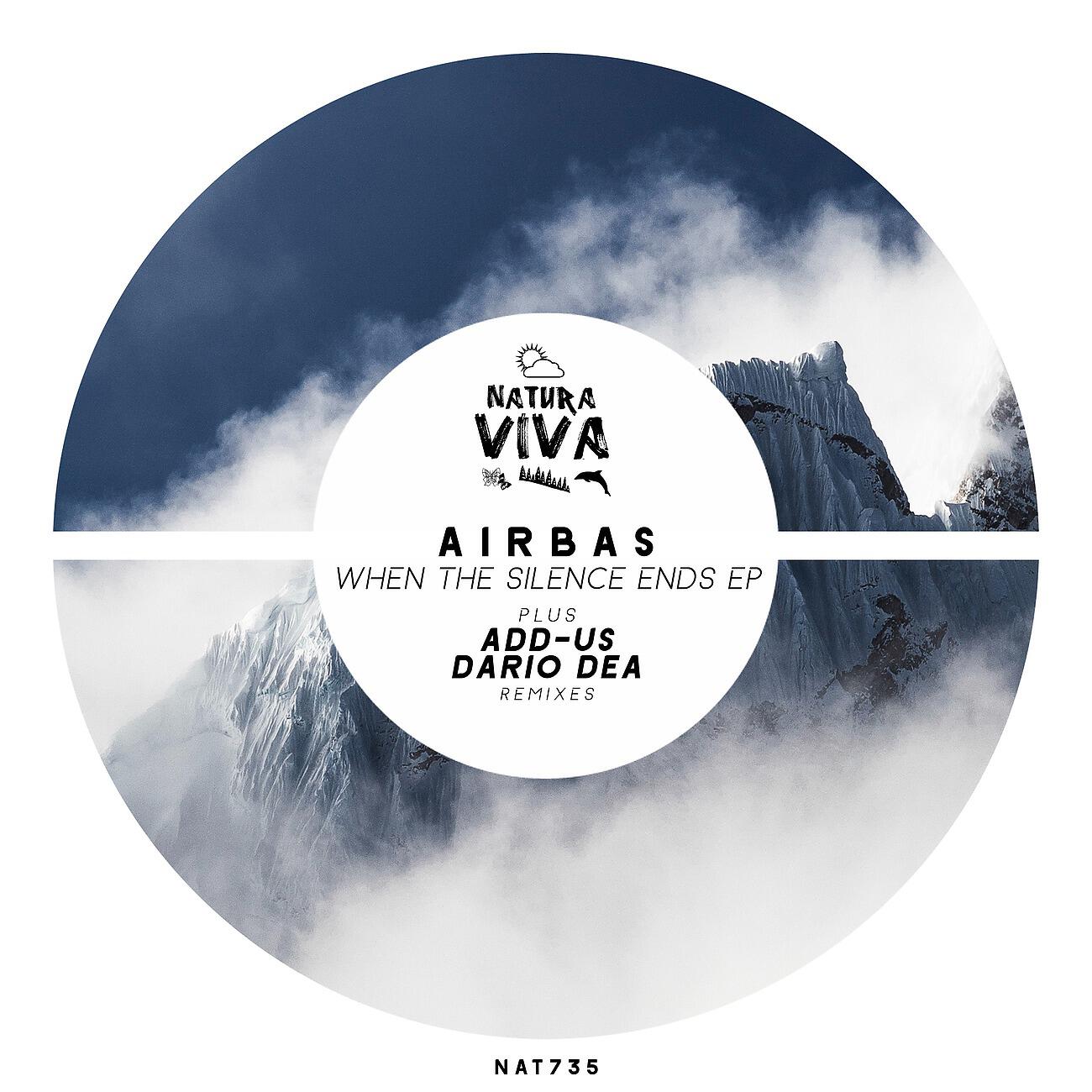 Airbas - When the Silence Ends (Add-us Remix)