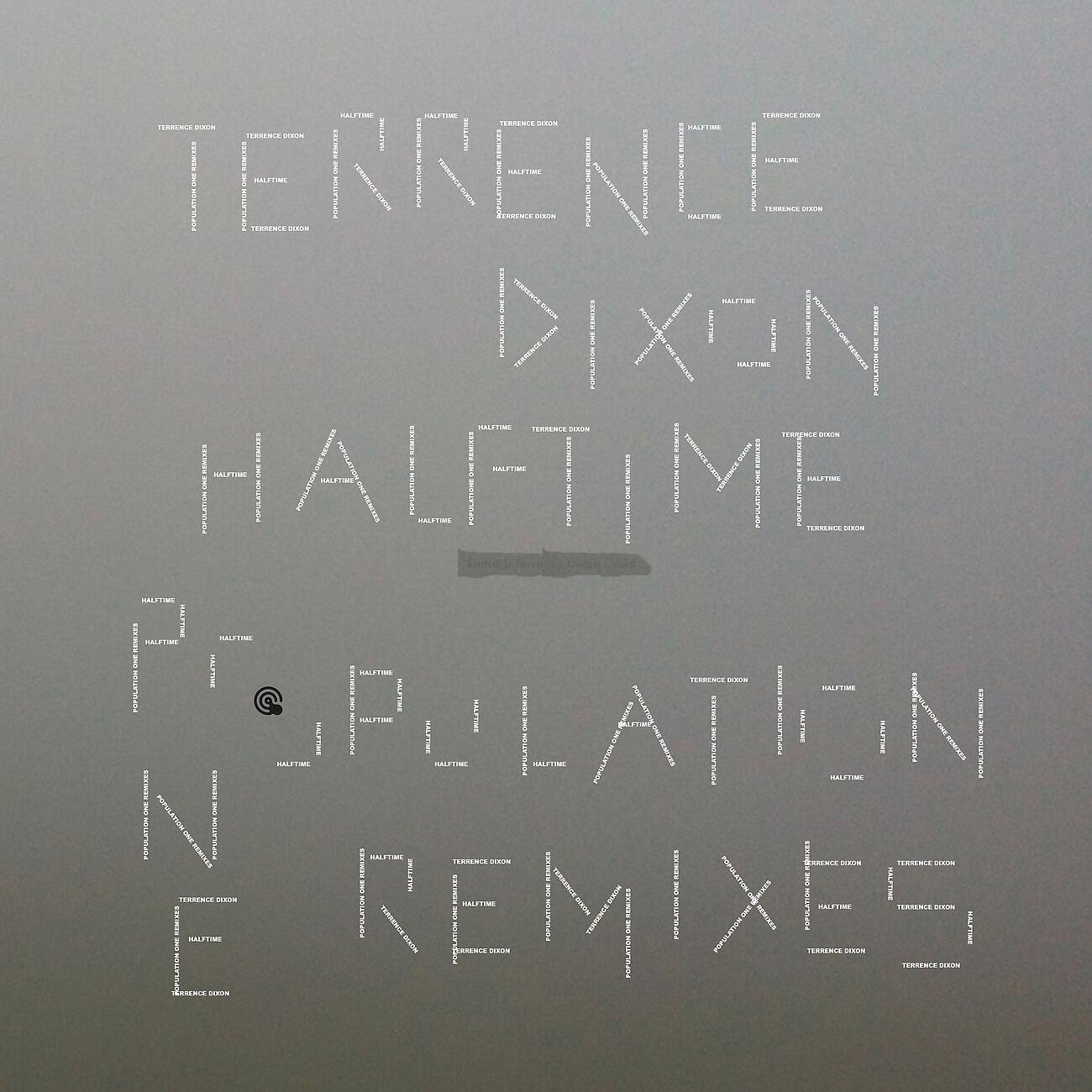 Terrence Dixon - Halftime (Population One Remix 2)