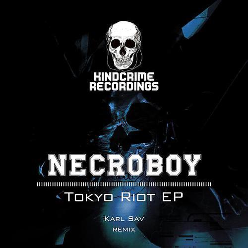 Necroboy - Tokyo Riot (Karl Sav Remix)