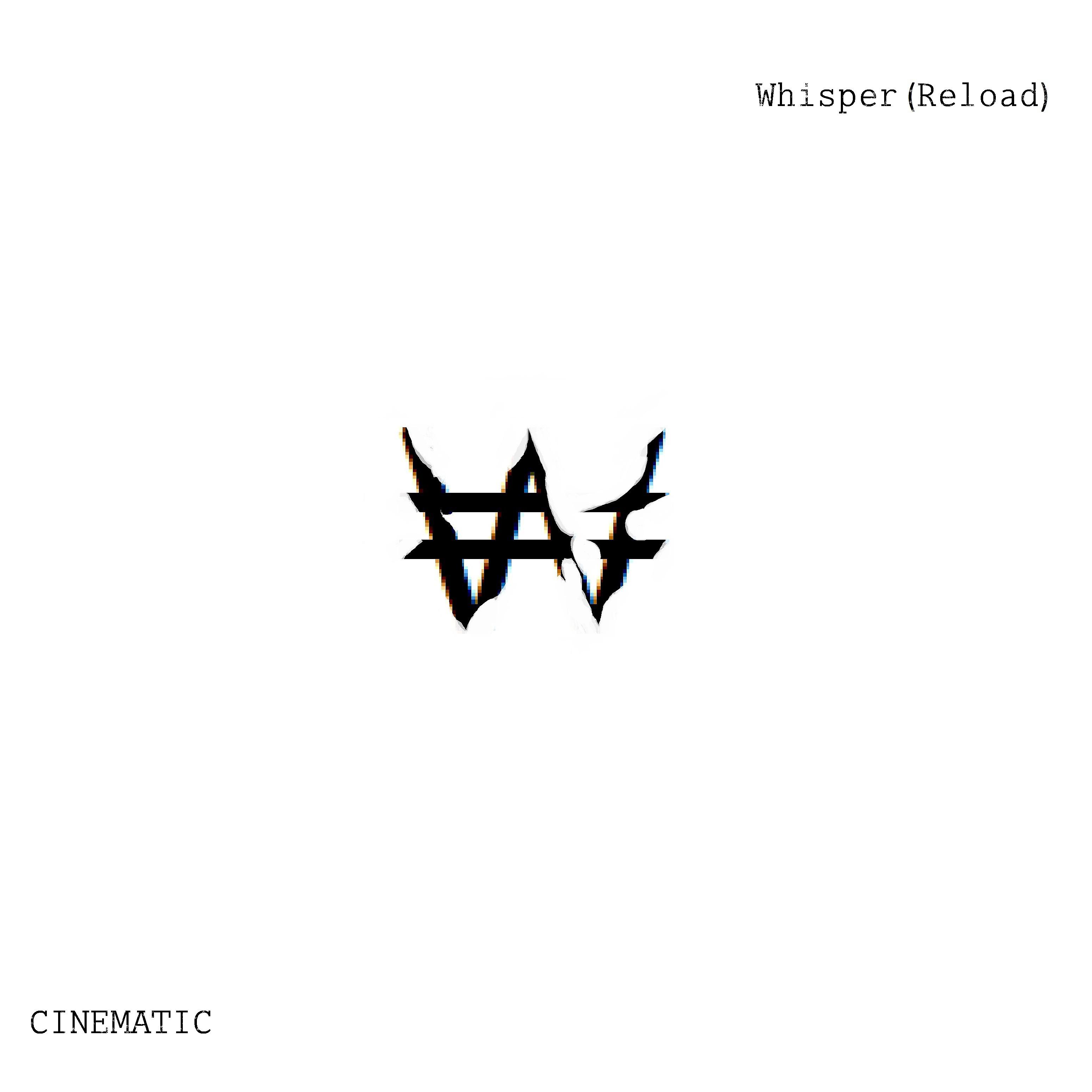Постер альбома Whisper (Reload)