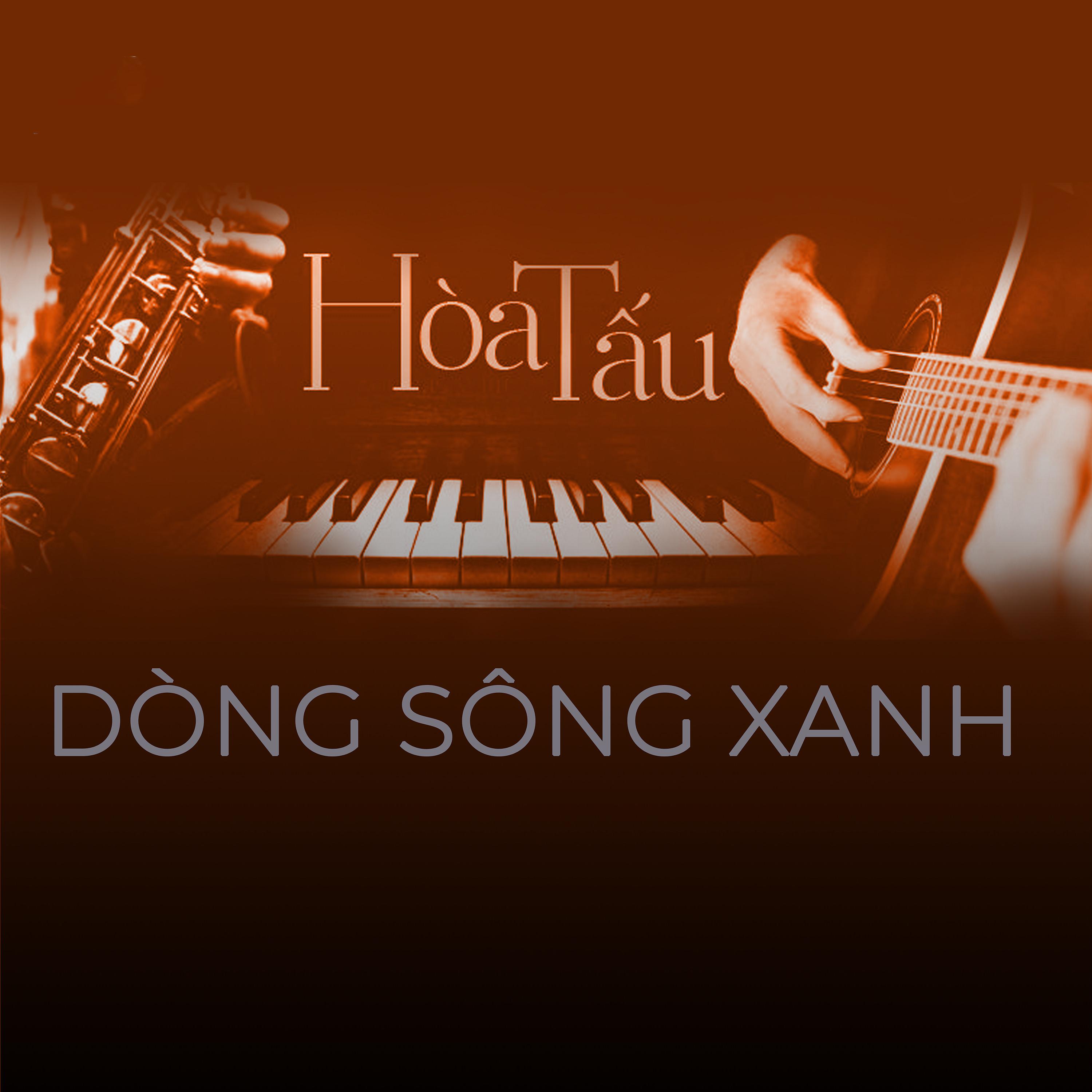 Постер альбома Dòng Sông Xanh