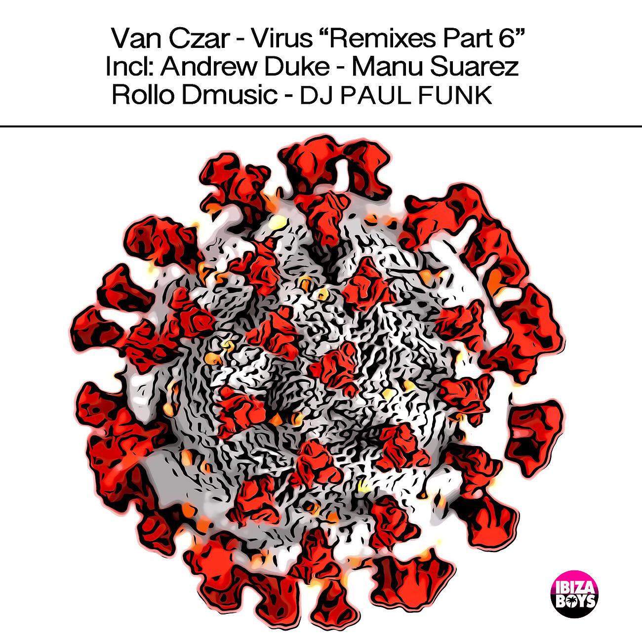 Van Czar - Virus (DJ PAUL FUNK InstruMental Vaccin Mix)