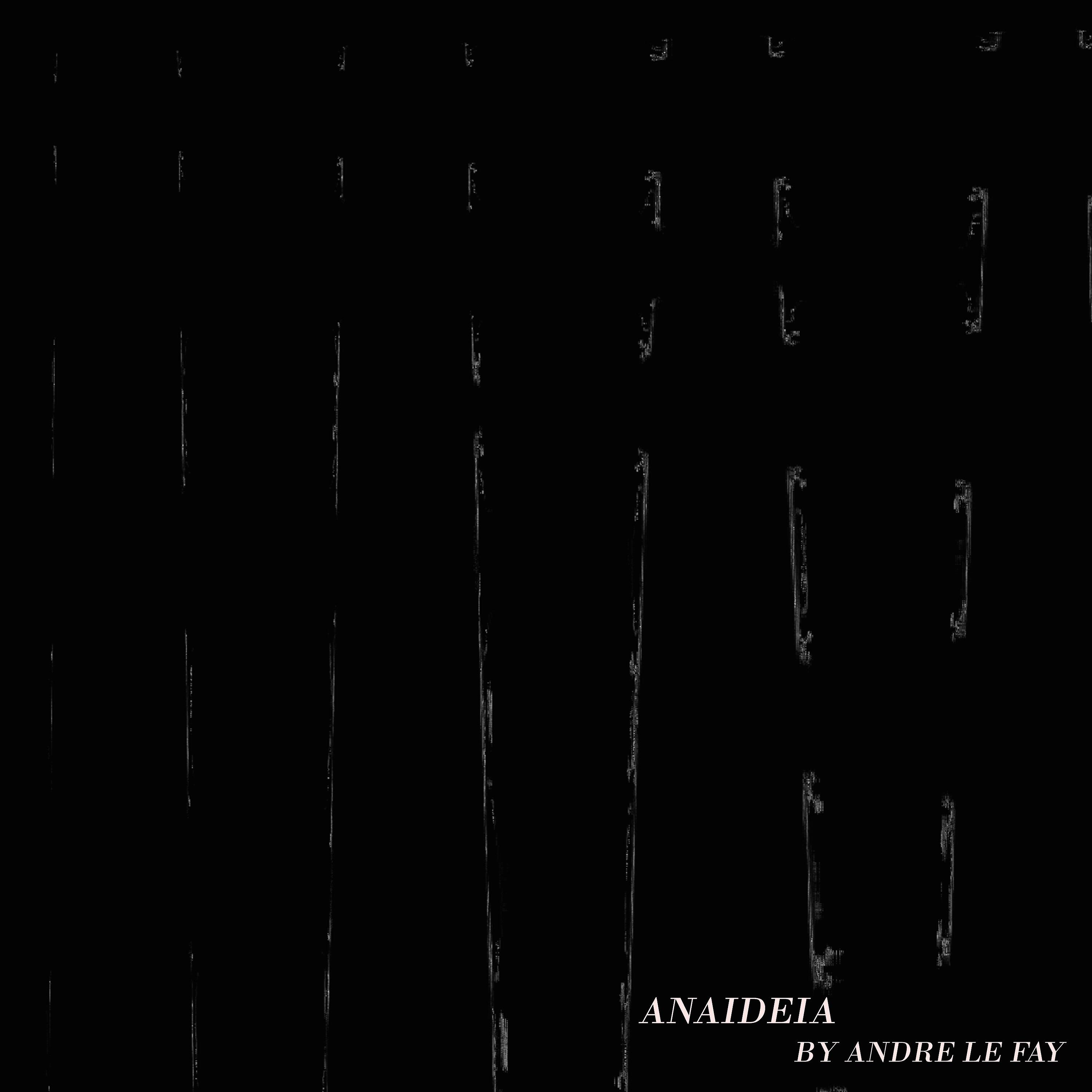 Andre Le Fay - Anaideia