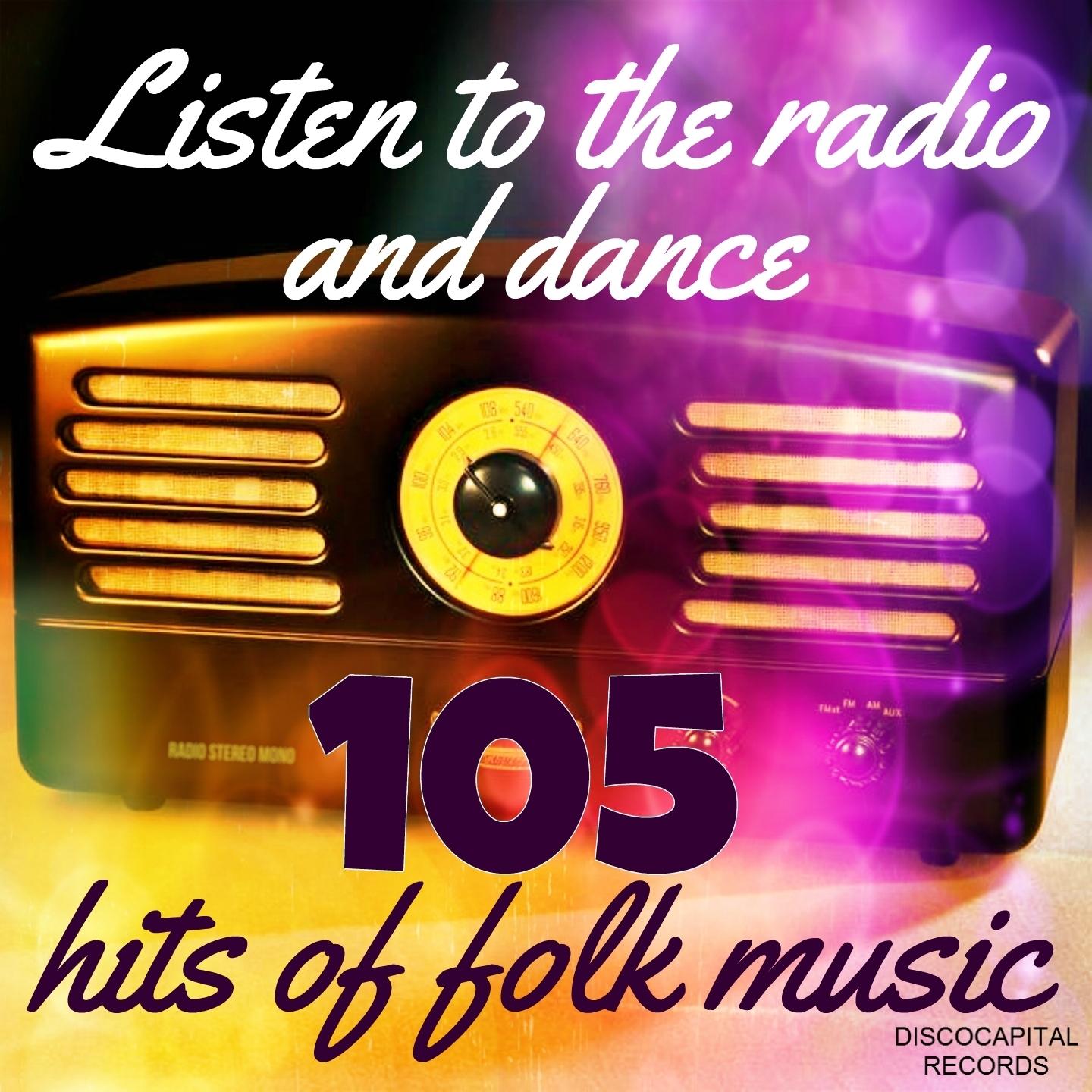 Постер альбома Listen to the Radio and Dance