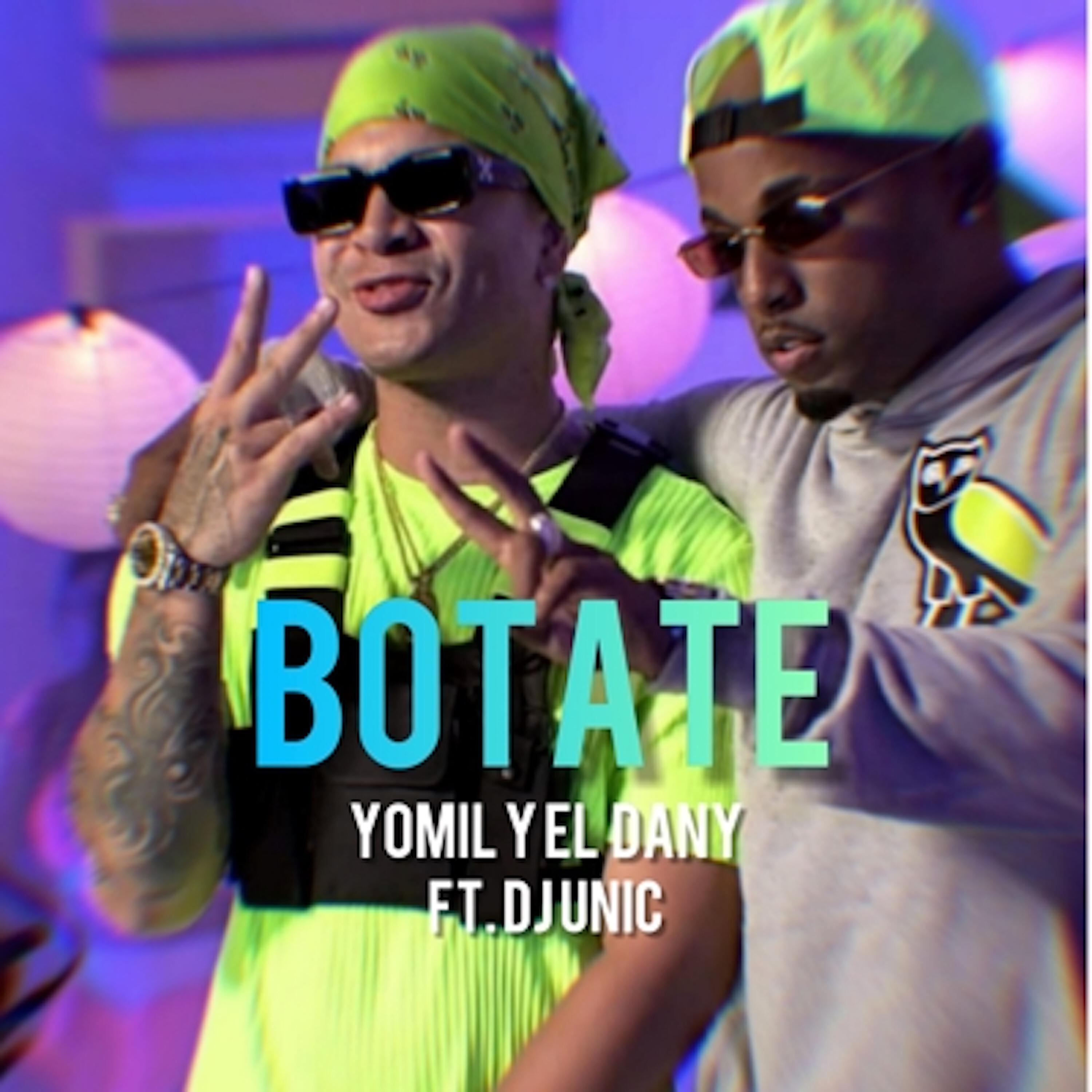 Yomil y El Dany - Botate