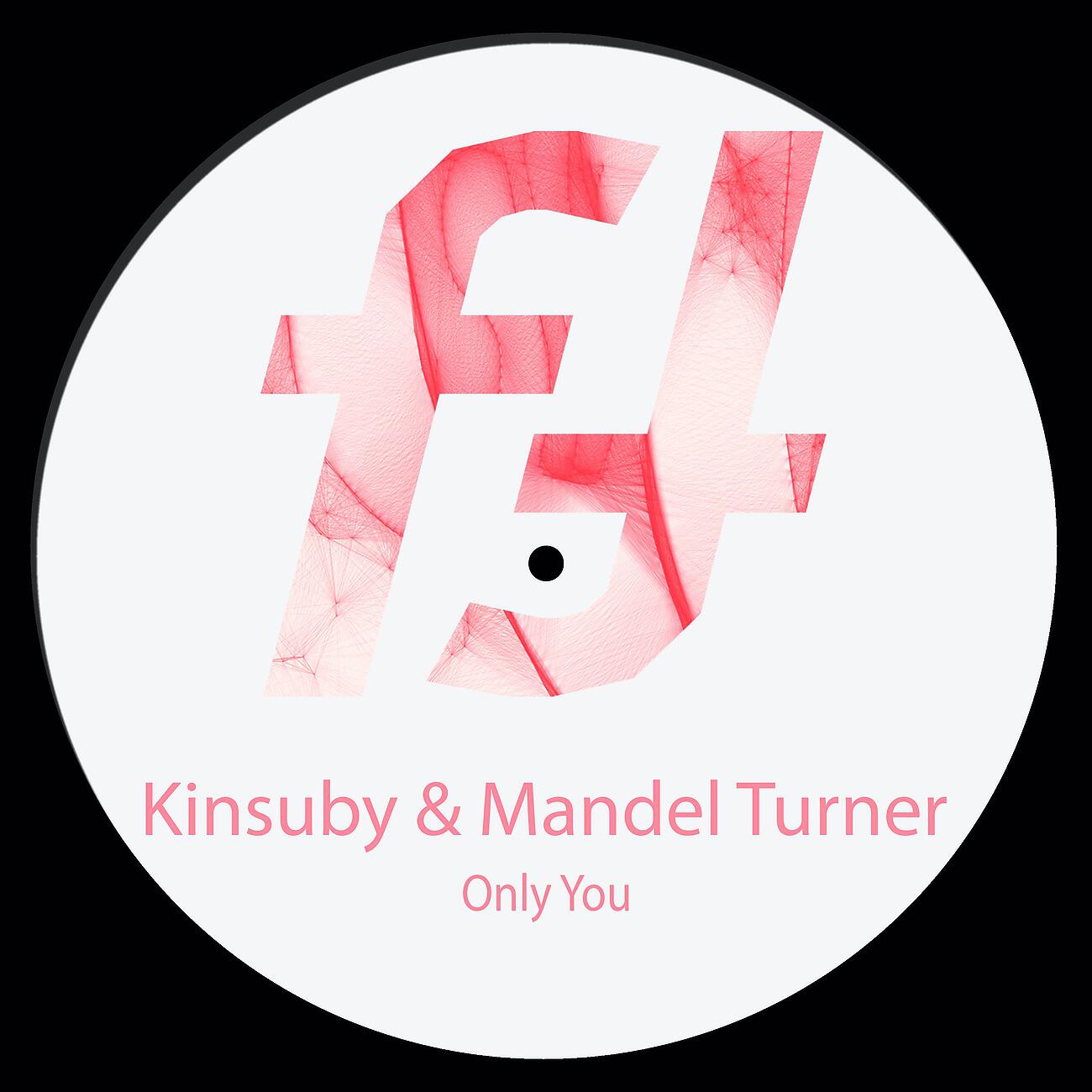 Kinsuby - Only You