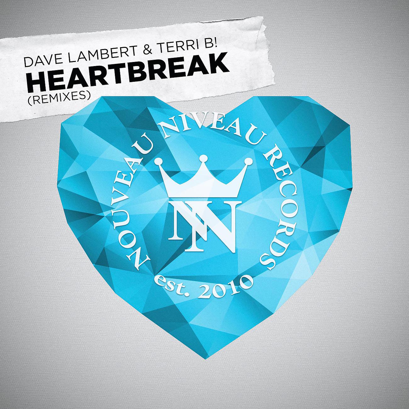 Dave Lambert - Heartbreak (Extended Mix)