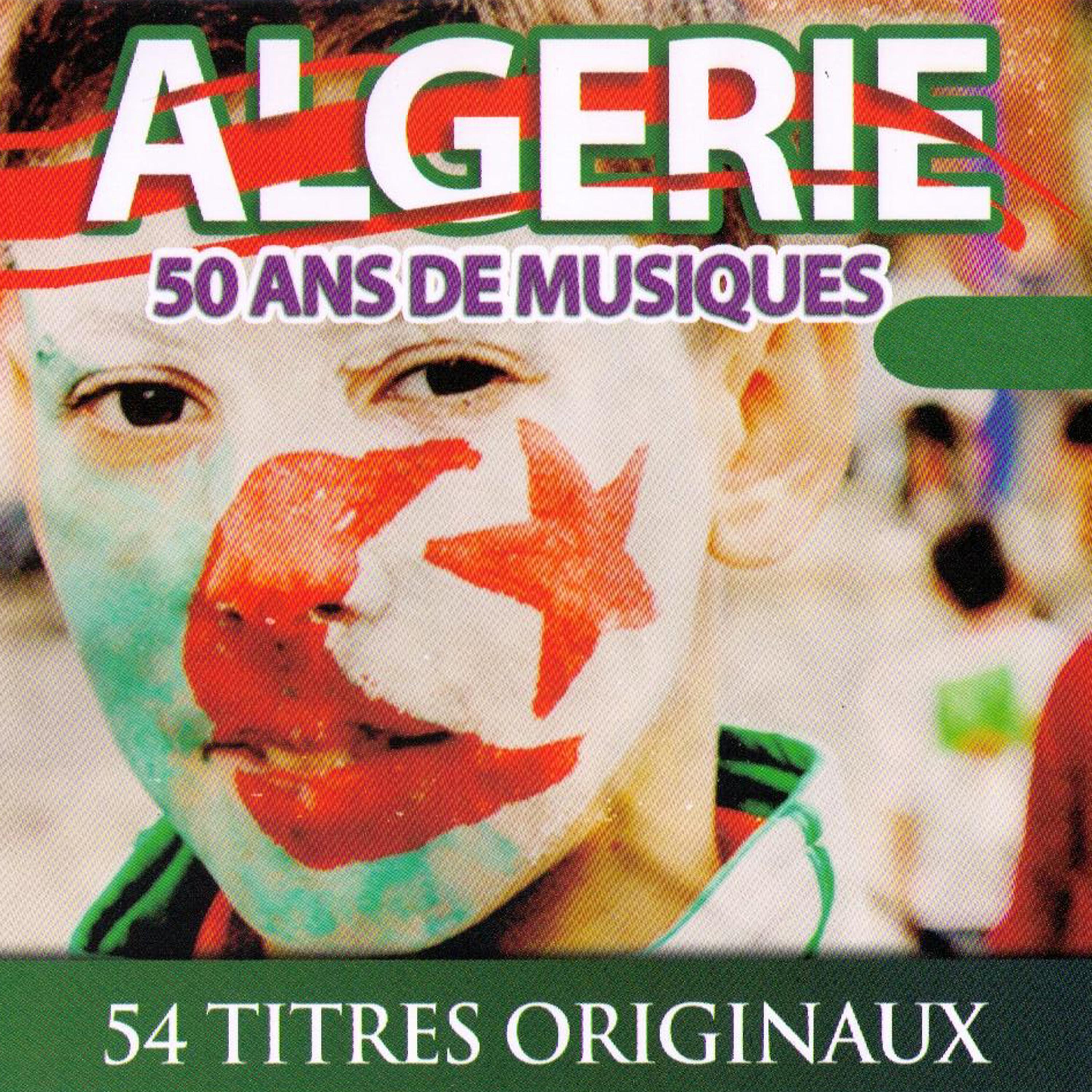 Постер альбома Algérie: 50 ans de musiques