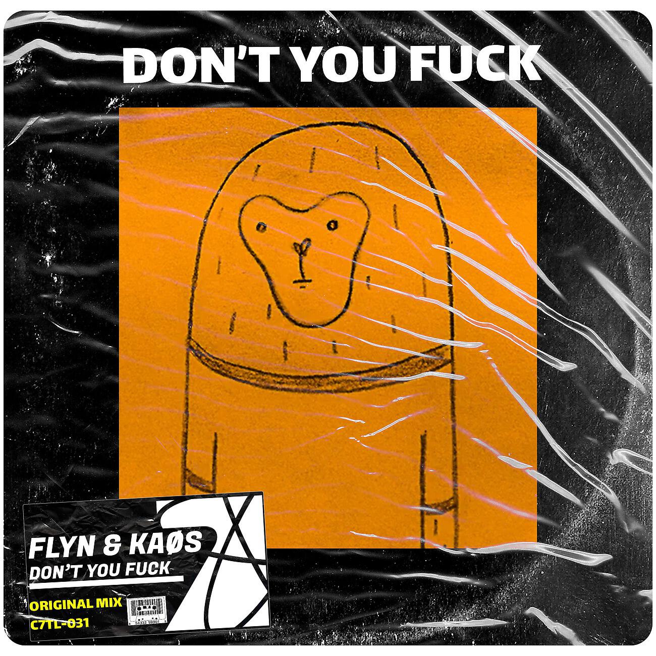 Flyn - Don't You Fuck (Radio Edit)
