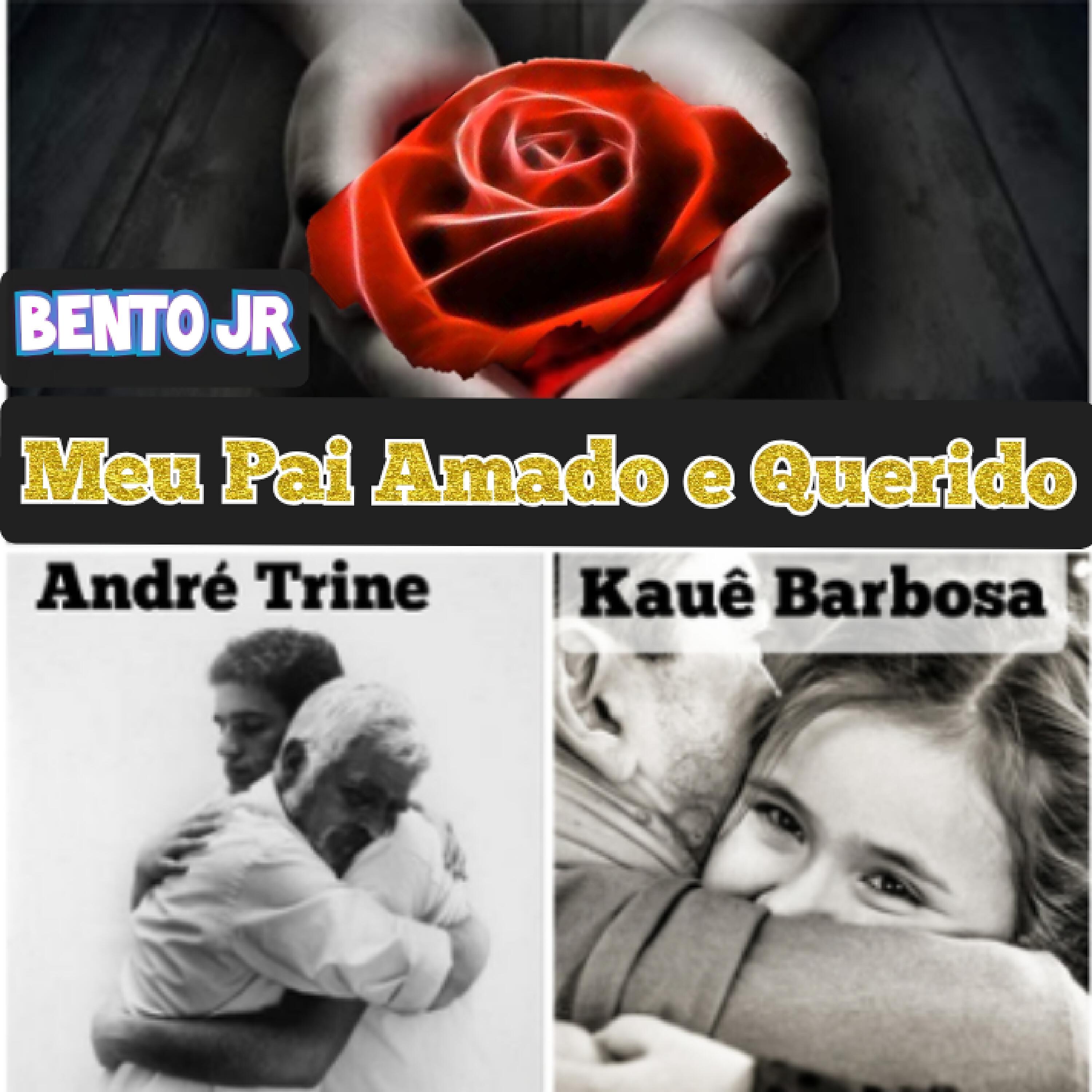 André Trine - Meu Pai Amado e Querido