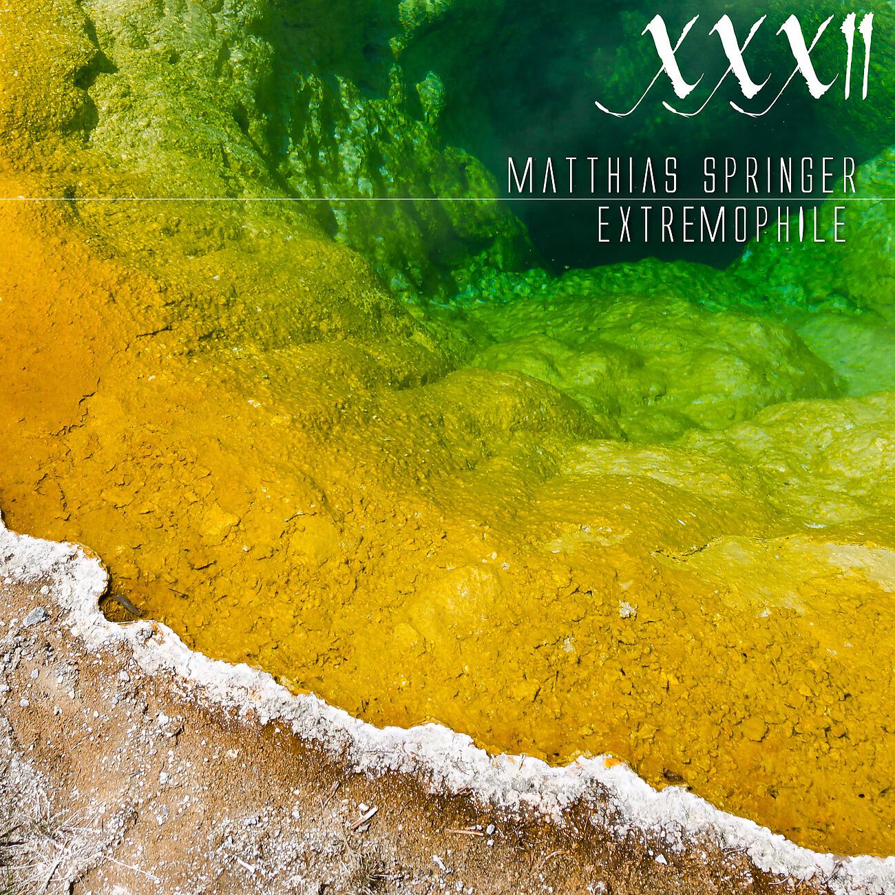 Matthias Springer - Extremophile (Mesophile Edit)