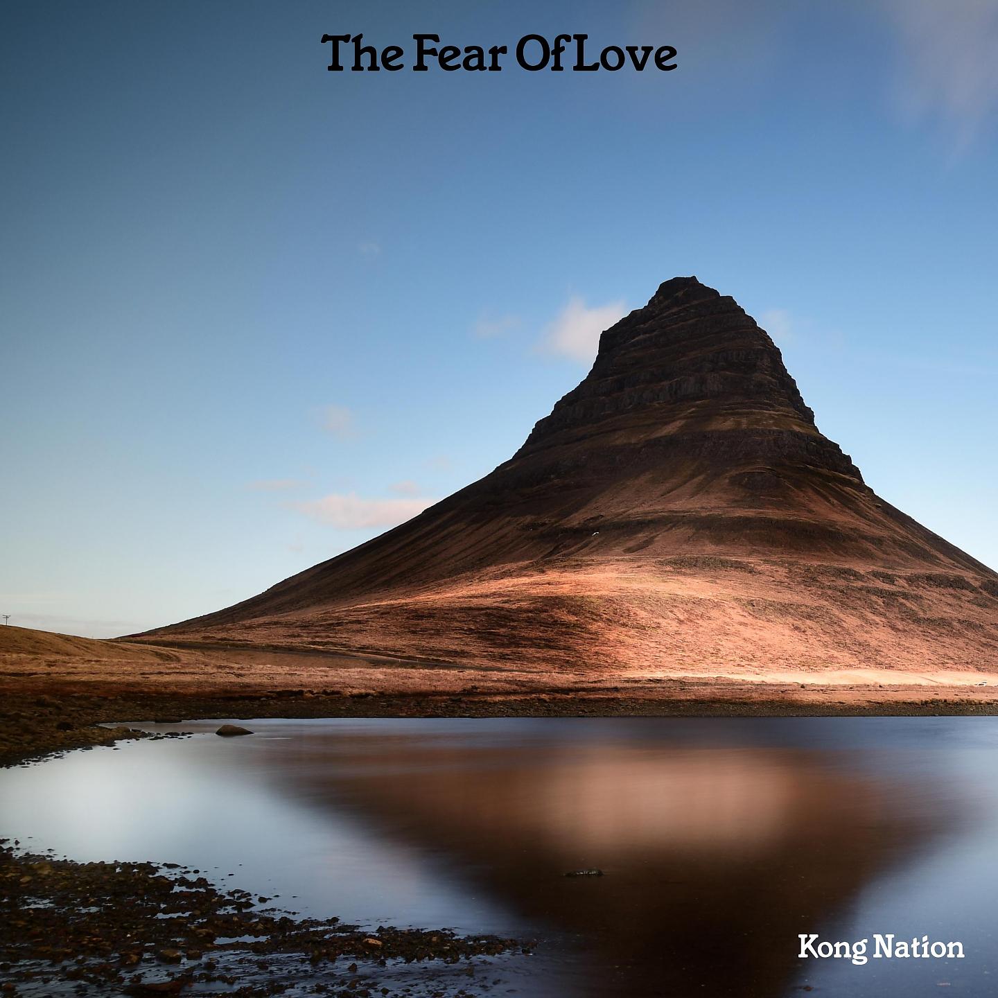 Постер альбома The Fear Of Love