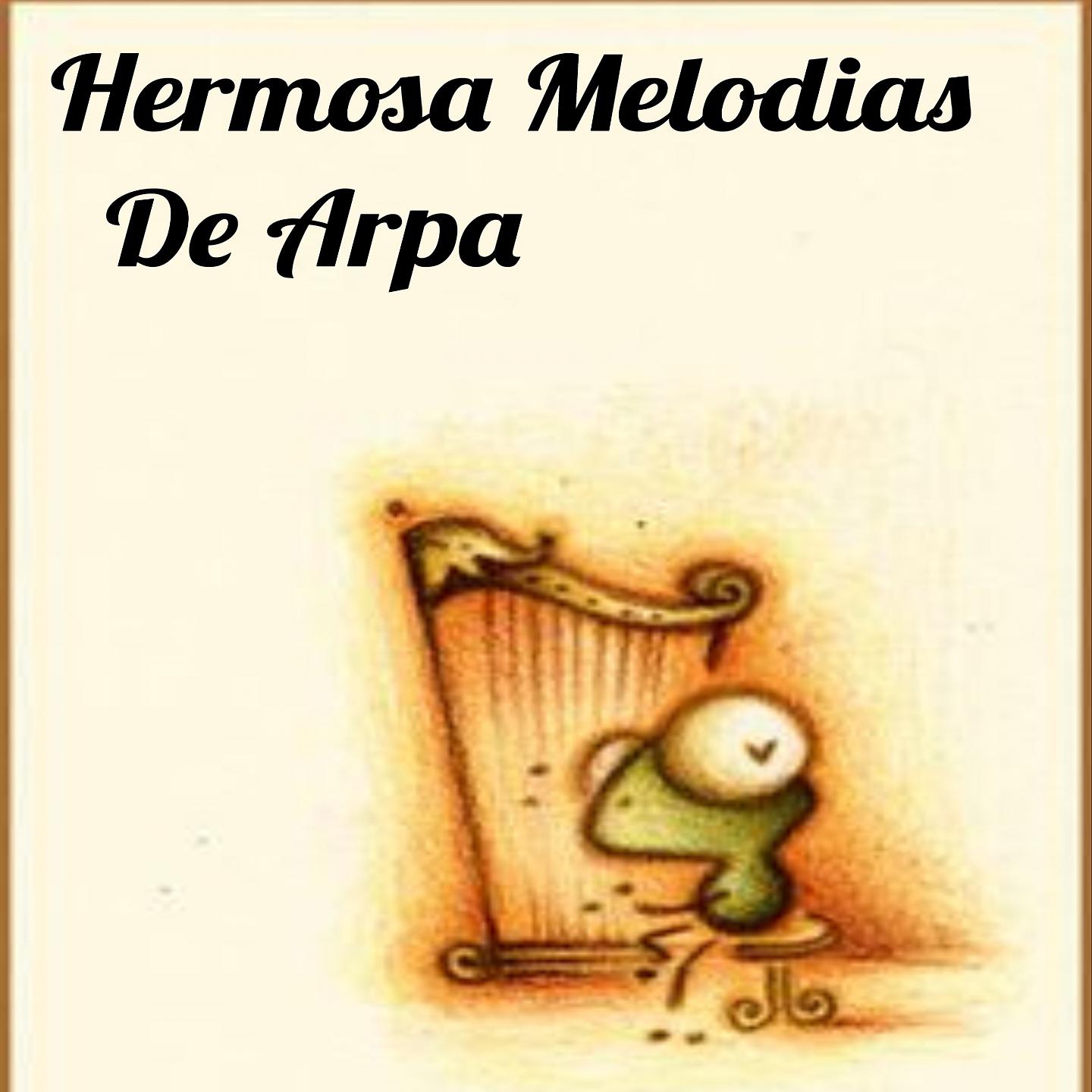 Постер альбома Hermosa Melodias De Arpa