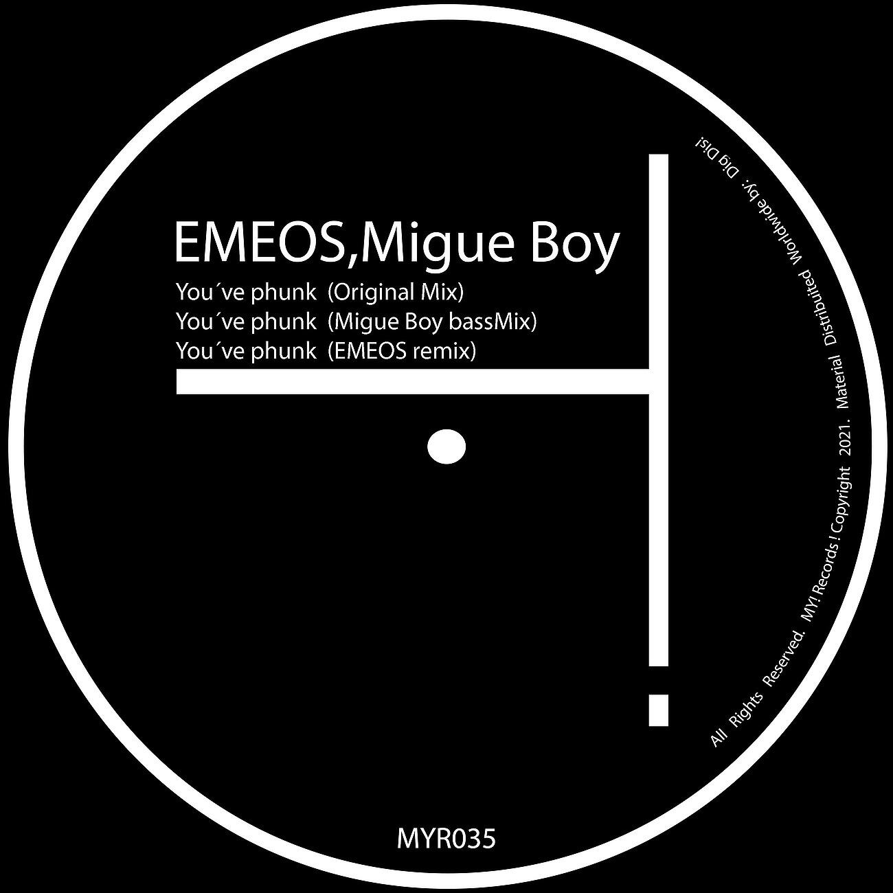EMEOS - You´Ve Phunk (Migue Boy bassmix)