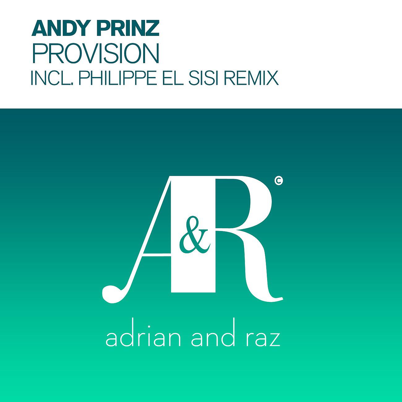 Andy Prinz - Provision (Philippe El Sisi Edit)
